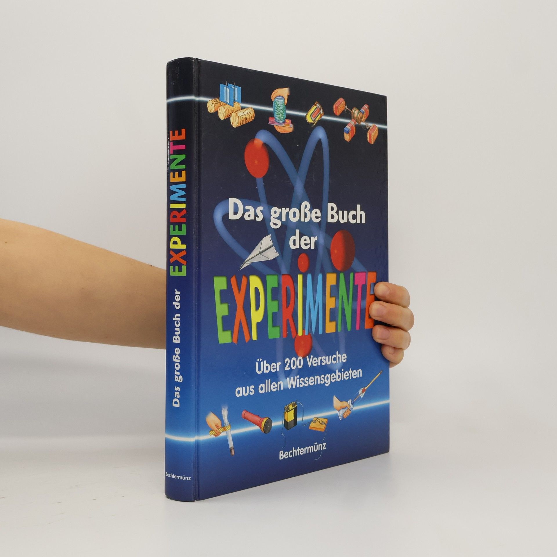 Anke Schreiber Das große Buch der Experimente