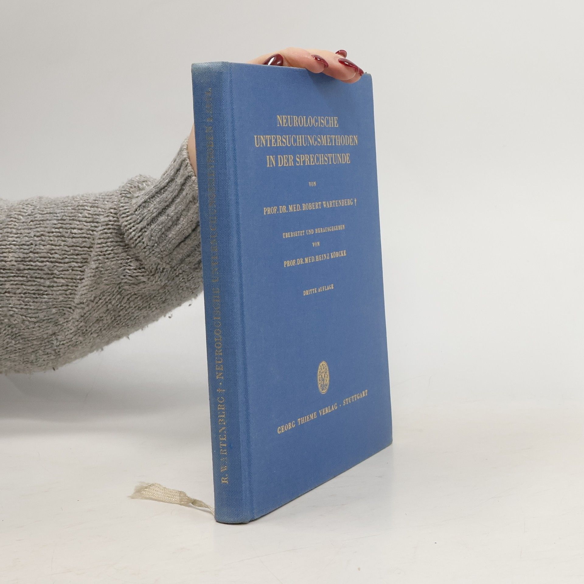 Robert Wartenberg Neurologische untersuchungsmethoden in der sprechstunde