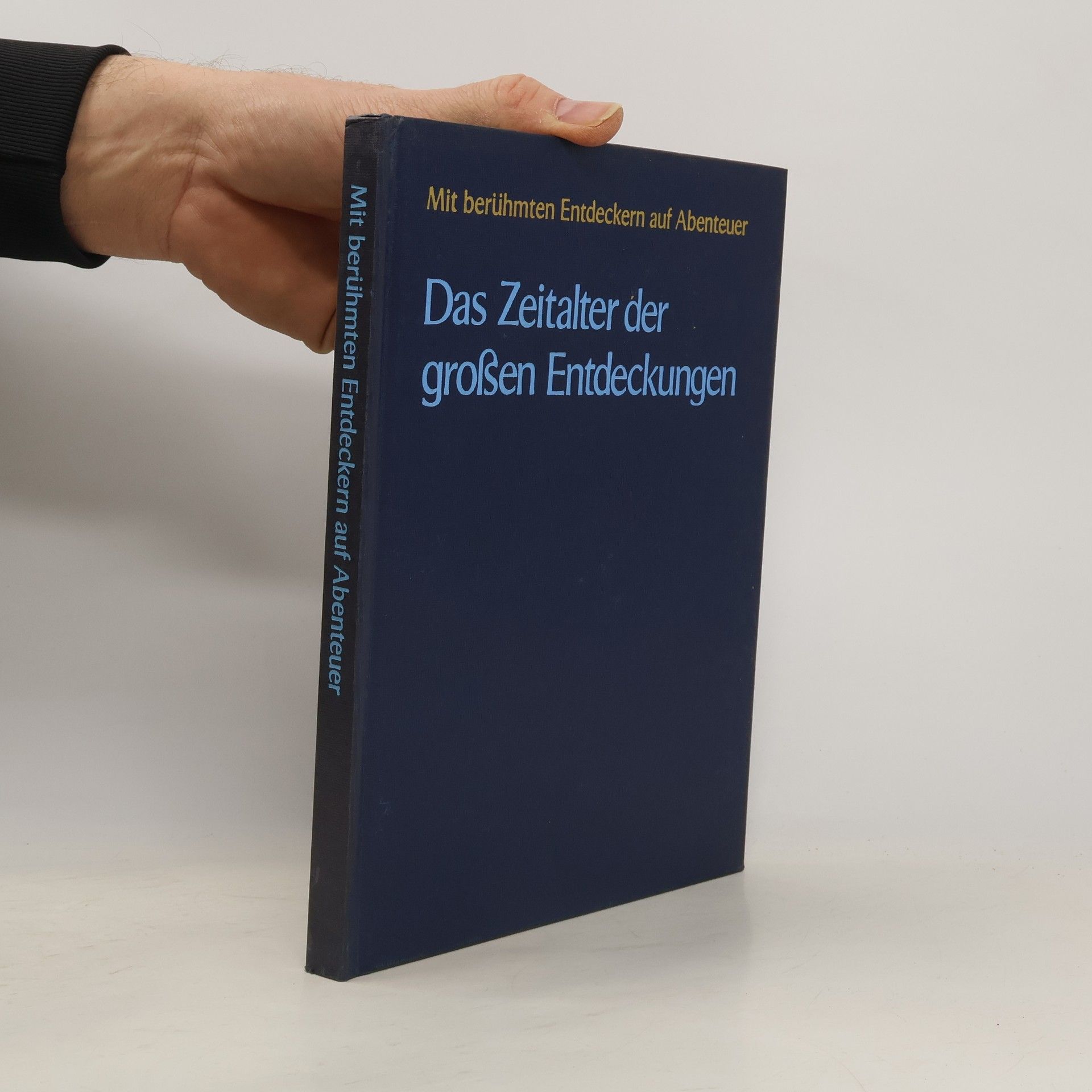 Autorenkollektiv Das Zeitalter der großen Entdeckungen