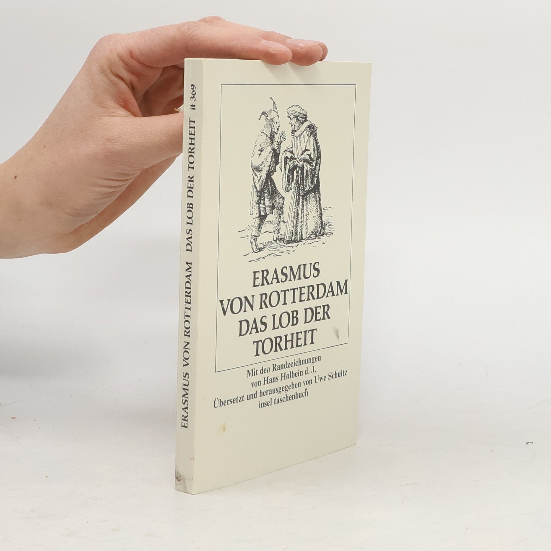 Erasmus Rotterdamský Das Lob der Torheit