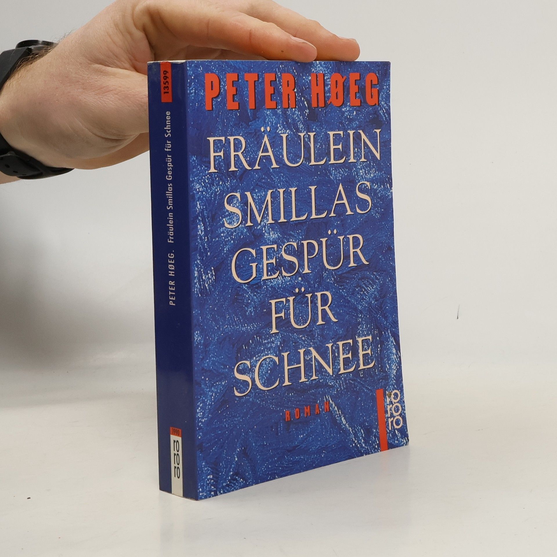 Peter Høeg Fräulein Smillas Gespür für Schnee