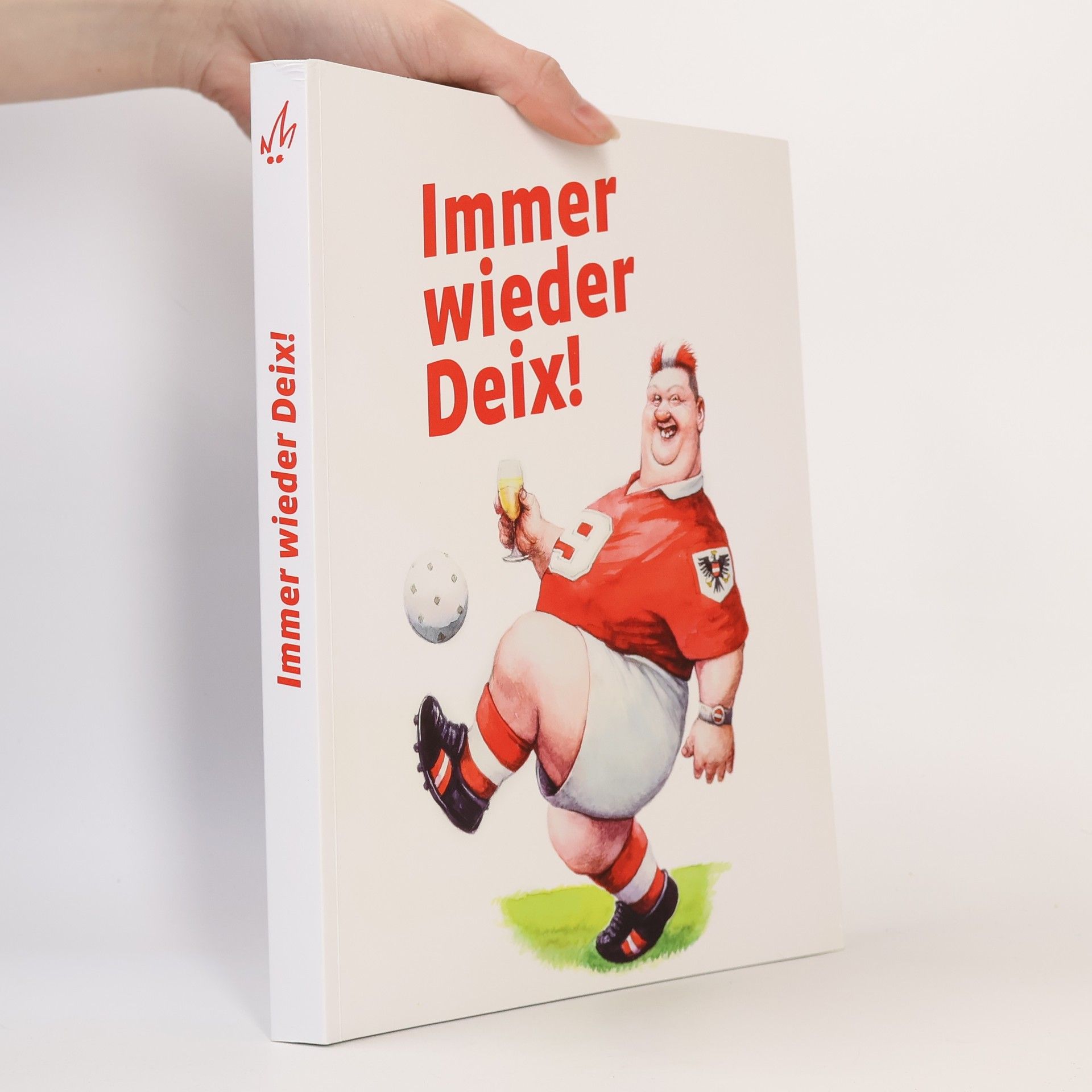 Manfred Deix Immer wieder Deix!