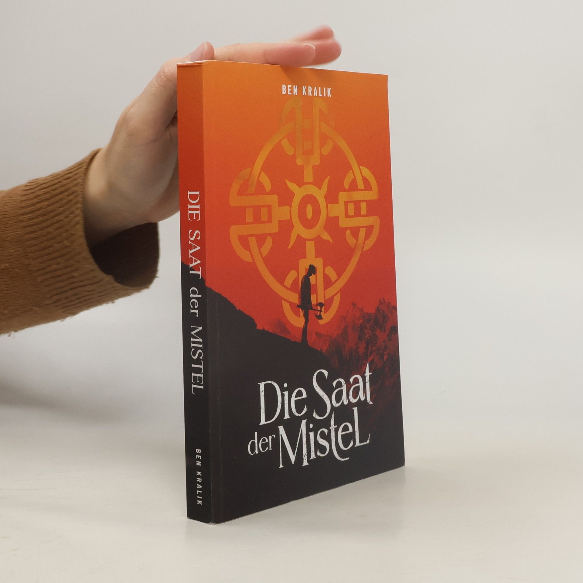 Ben Kralik Die Saat der Mistel