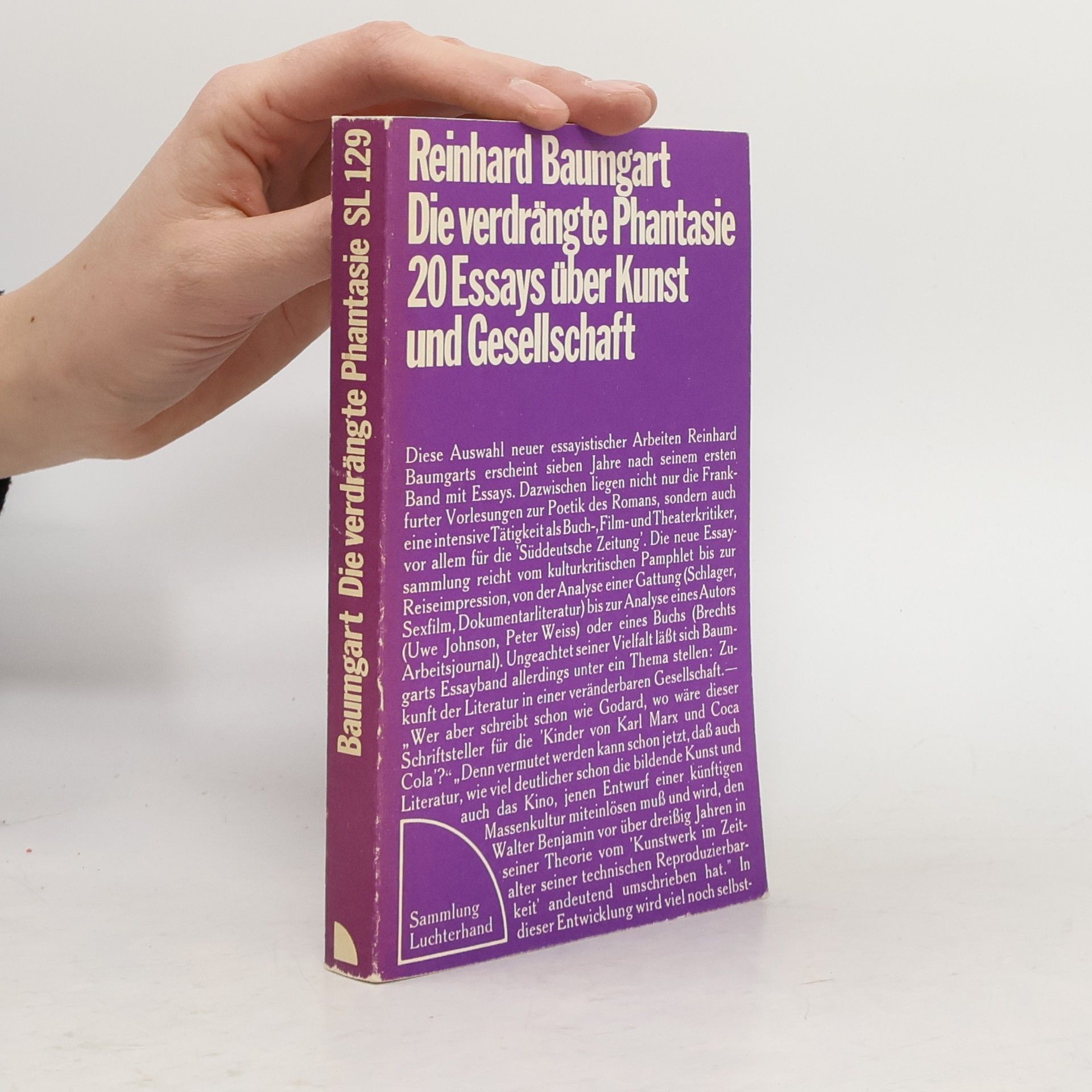 Reinhard Baumgart Die verdrängte Phantasie