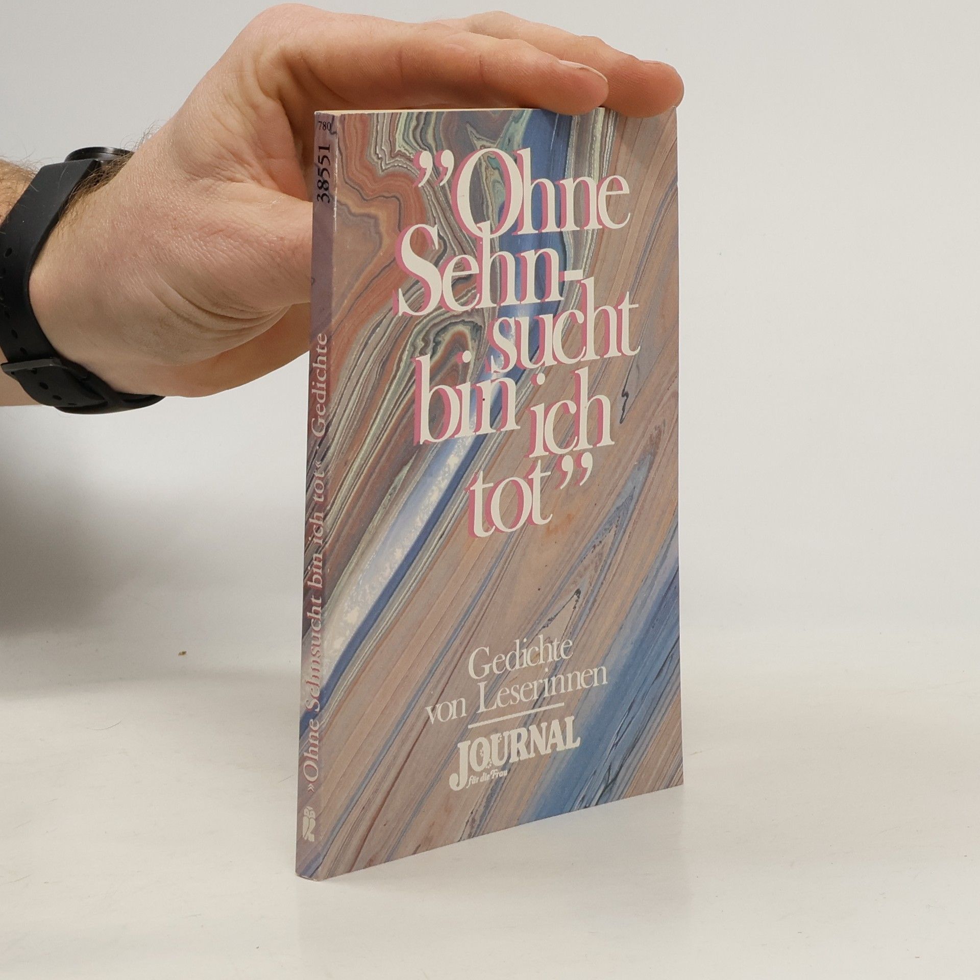 Various authors "Ohne Sehnsucht bin ich tot"