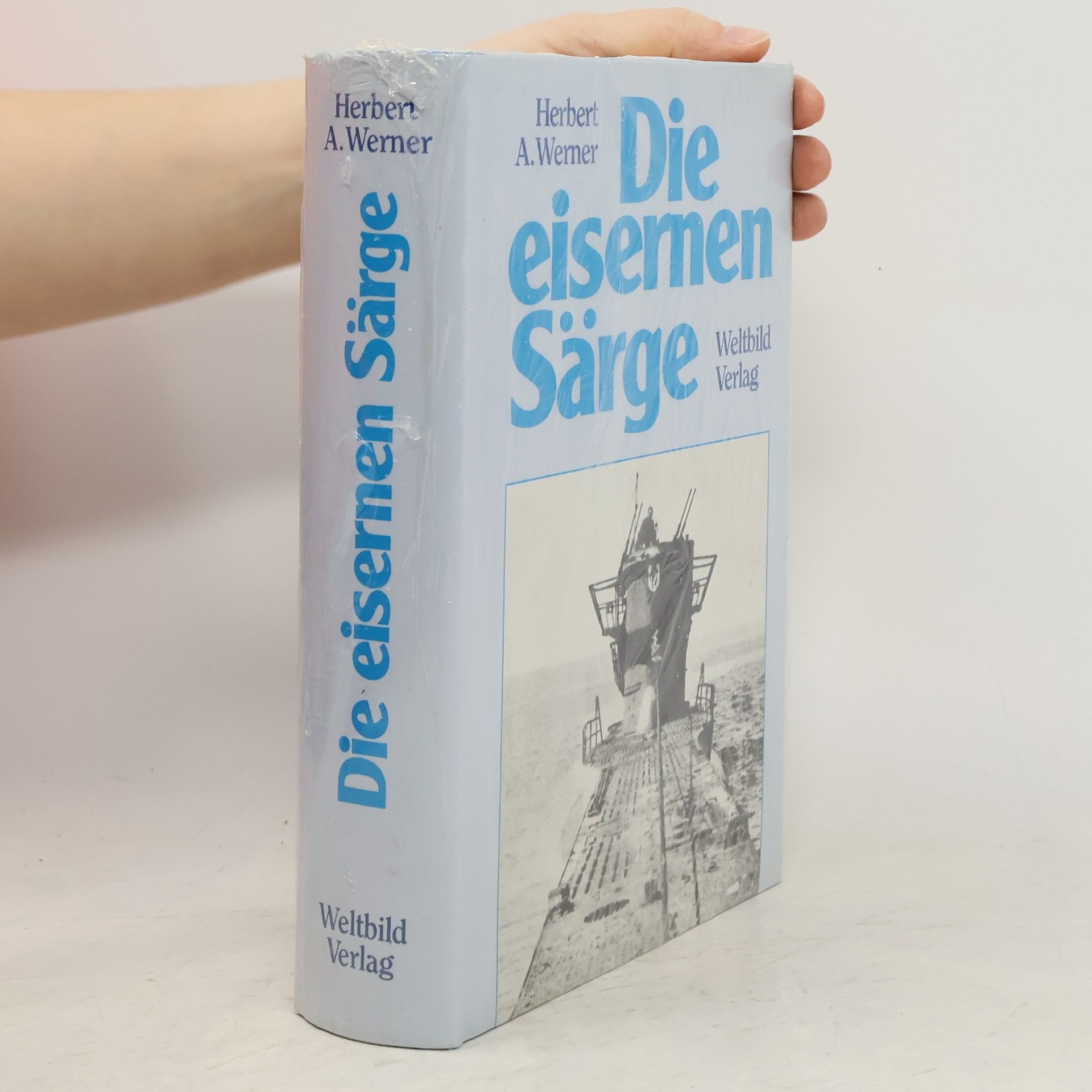 Herbert A. Werner Die eisernen Särge