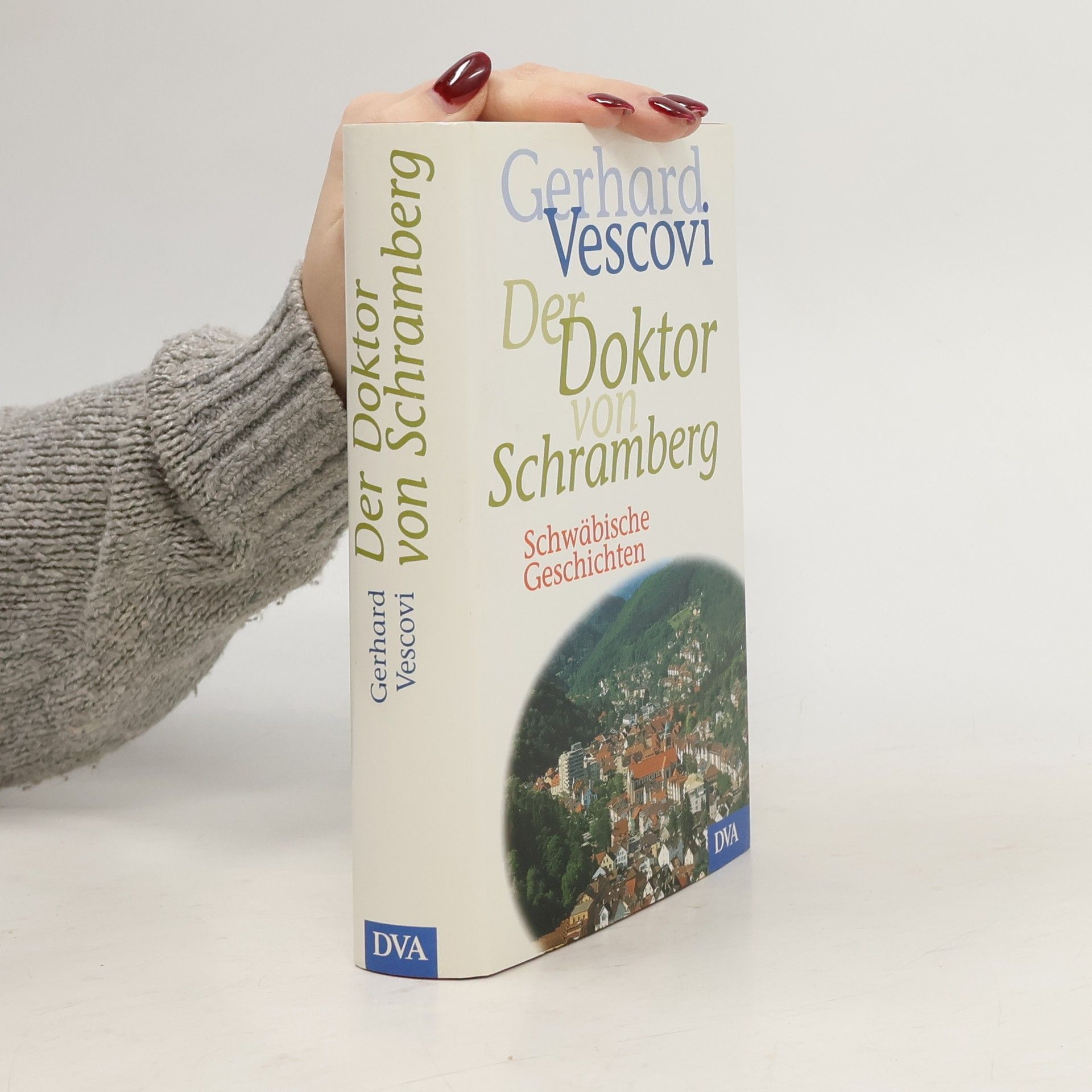 Gerhard Vescovi Der Doktor von Schramberg