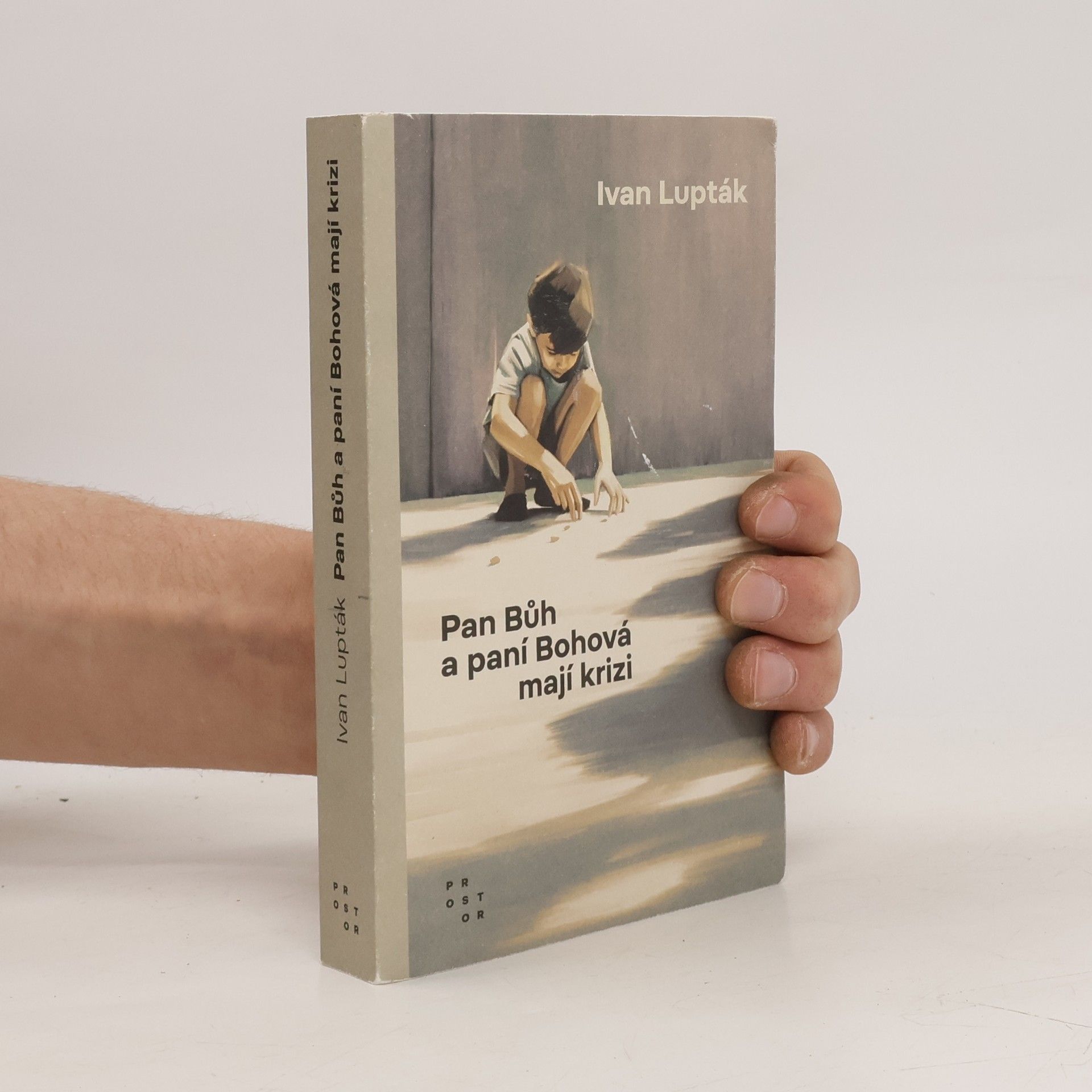 Ivan Lupták Pan Bůh a paní Bohová mají krizi
