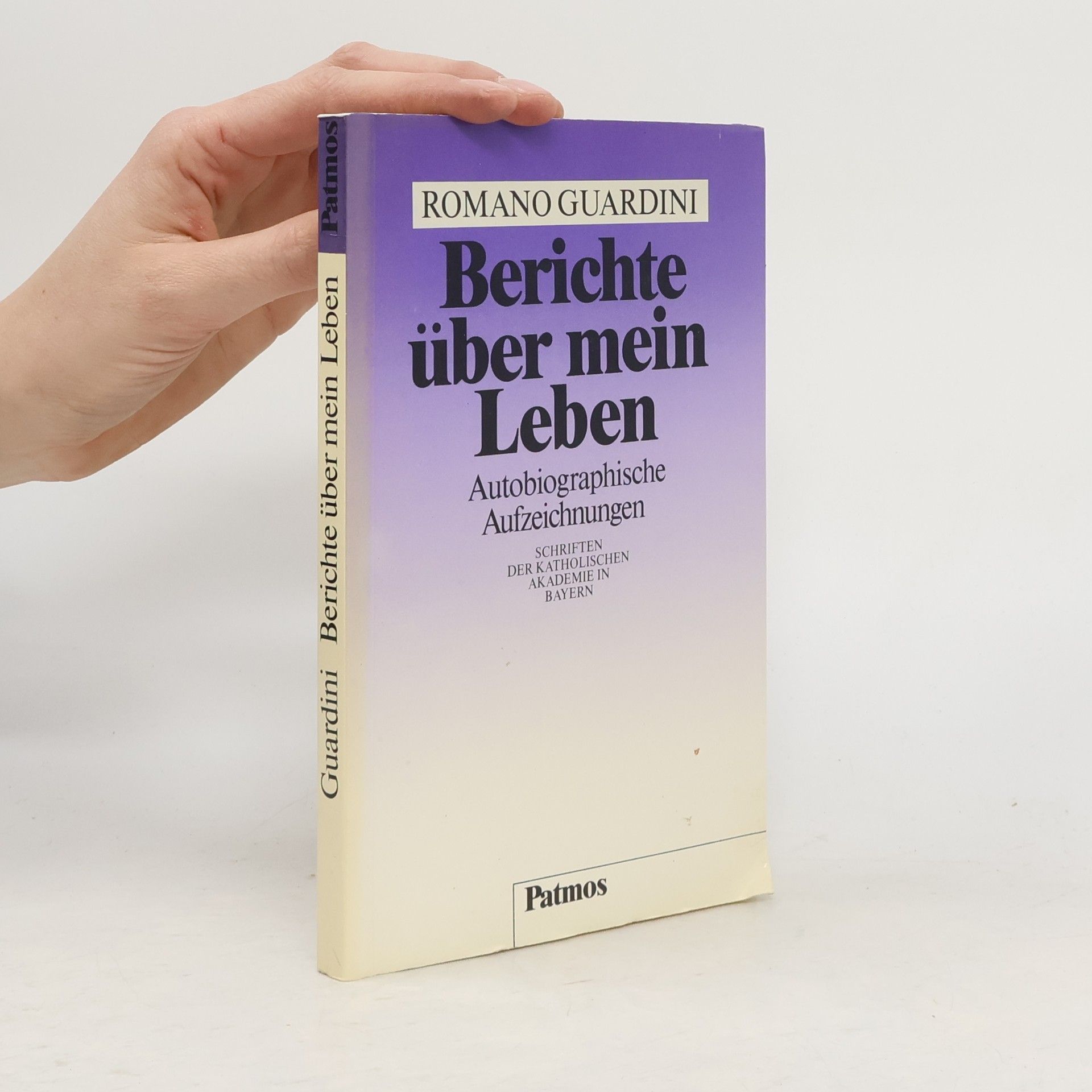 Romano Guardini Berichte über mein Leben
