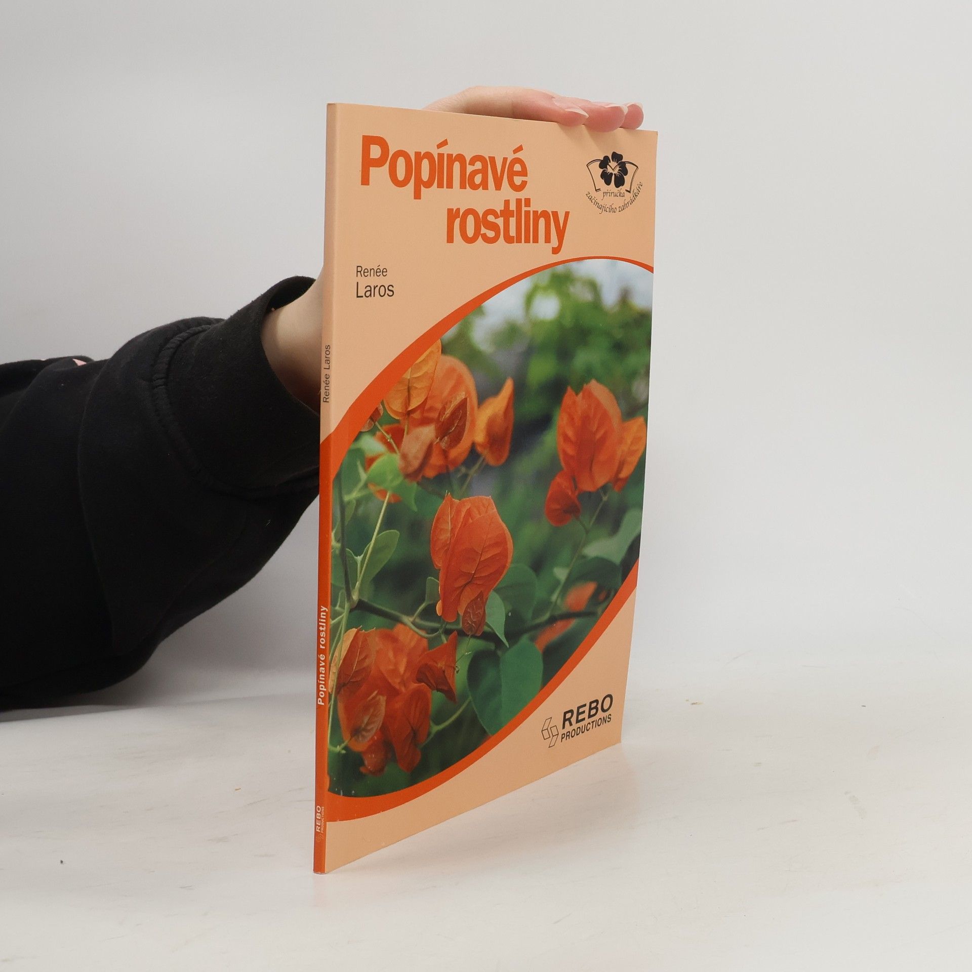 Renée Laros Popínavé rostliny