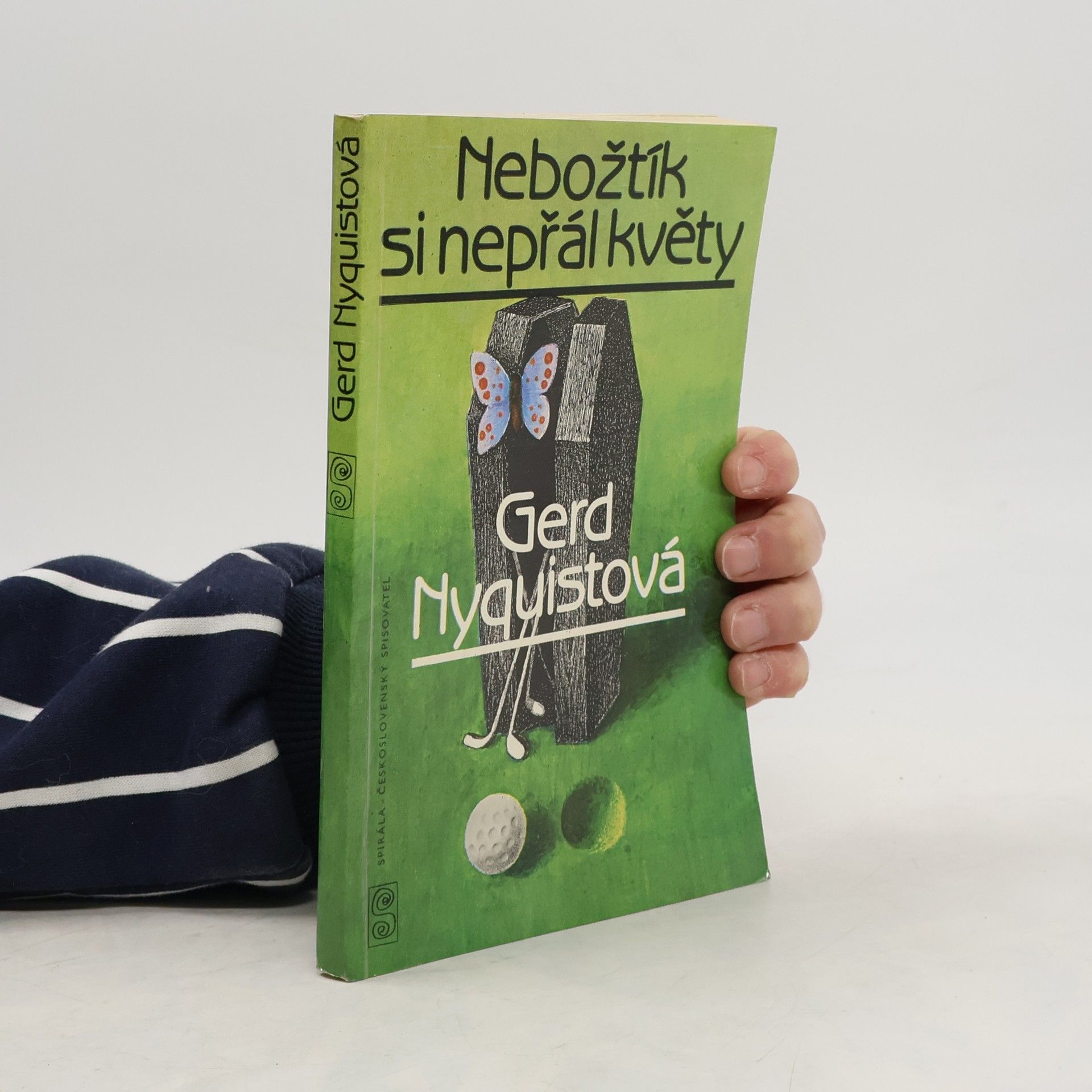 Gerd Nyquist Nebožtík si nepřál květy