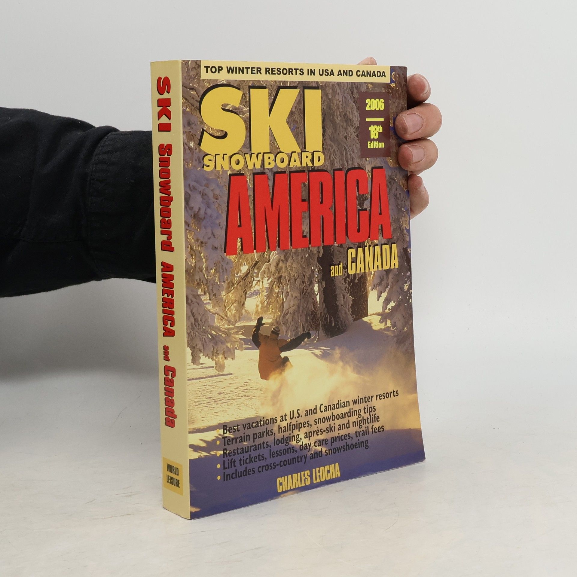 Charles A. Leocha Ski Snowboard America And Canada 2006