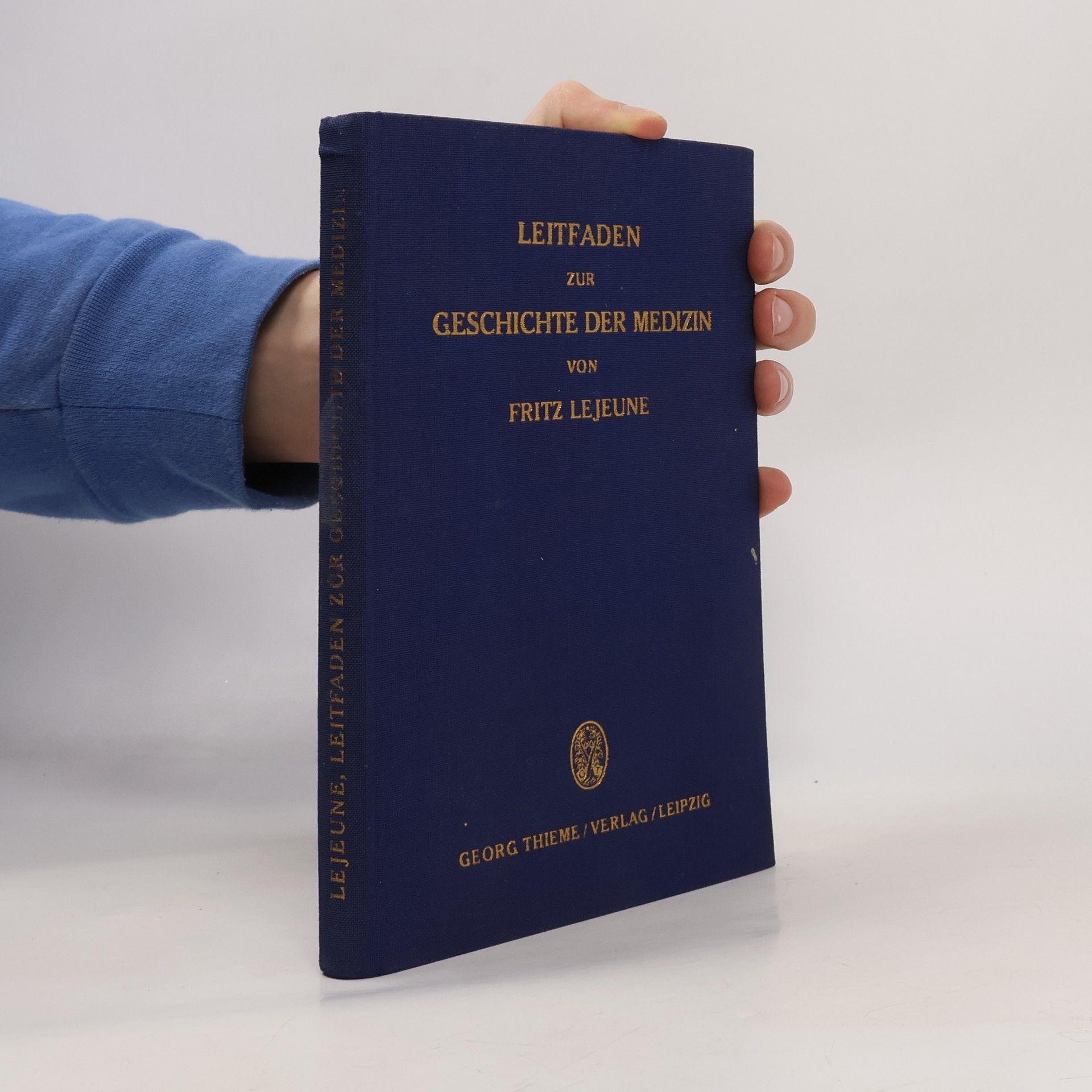 Fritz Lejuene Leitfaden zur Geschichte der Medizin