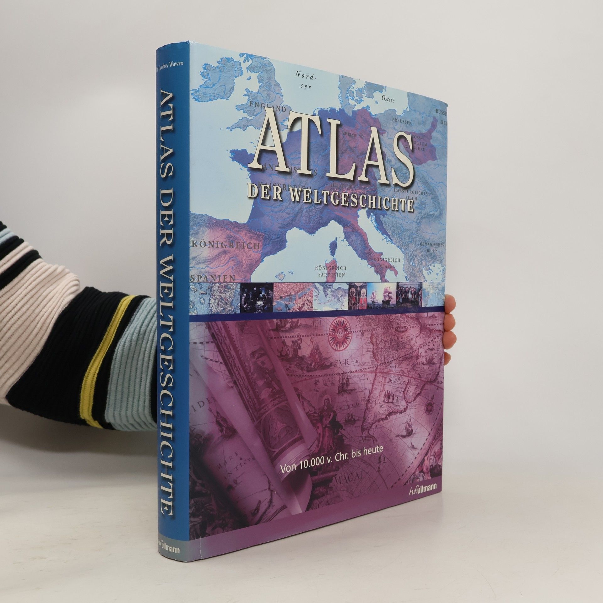 Warwick Jacobson Atlas der Weltgeschichte