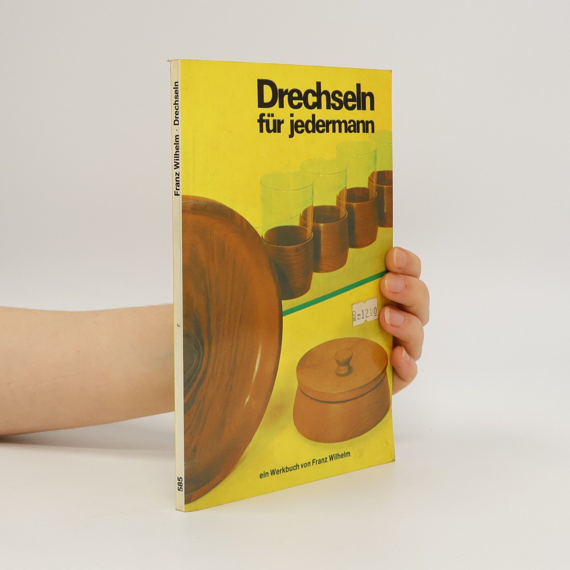 Autorenkollektiv Drechseln für jedermann