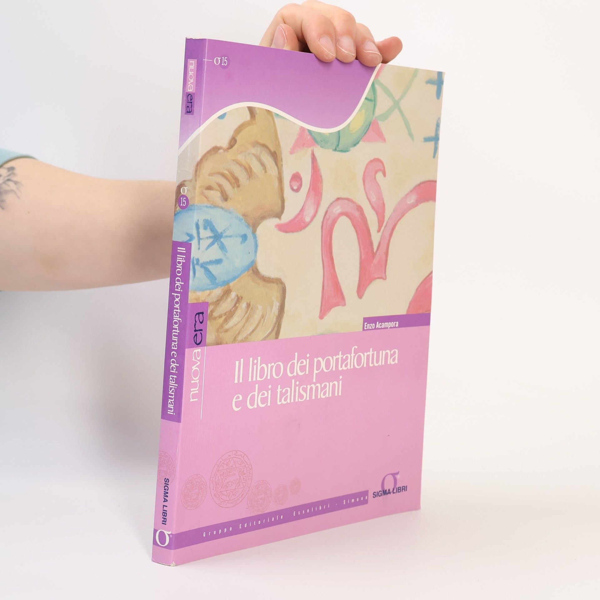 Enzo Acampora Nuova era - 15: Il libro dei portafortuna e dei talismani