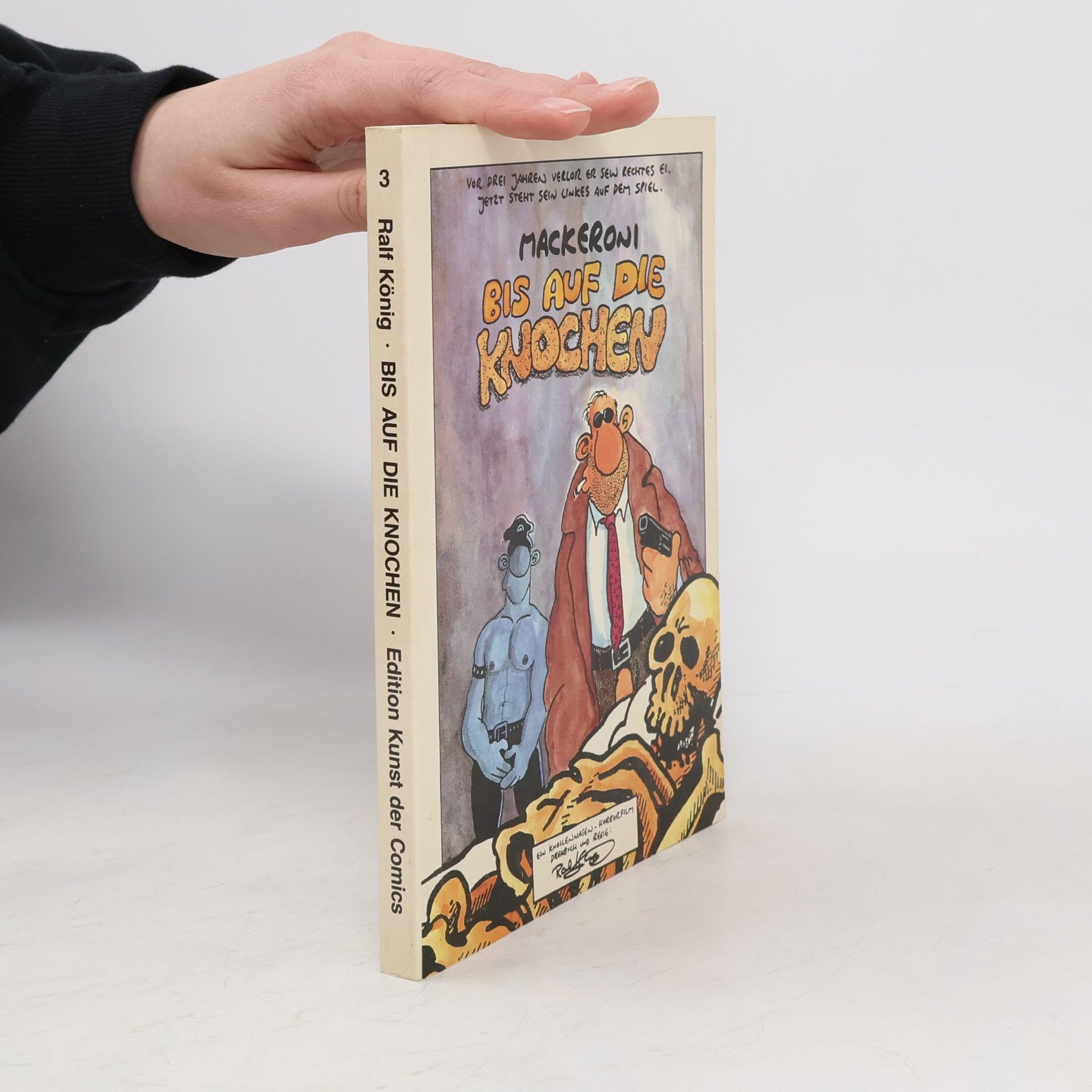 Ralf König Bis auf die Knochen. Die Fortsetzung von Kondom des Grauens