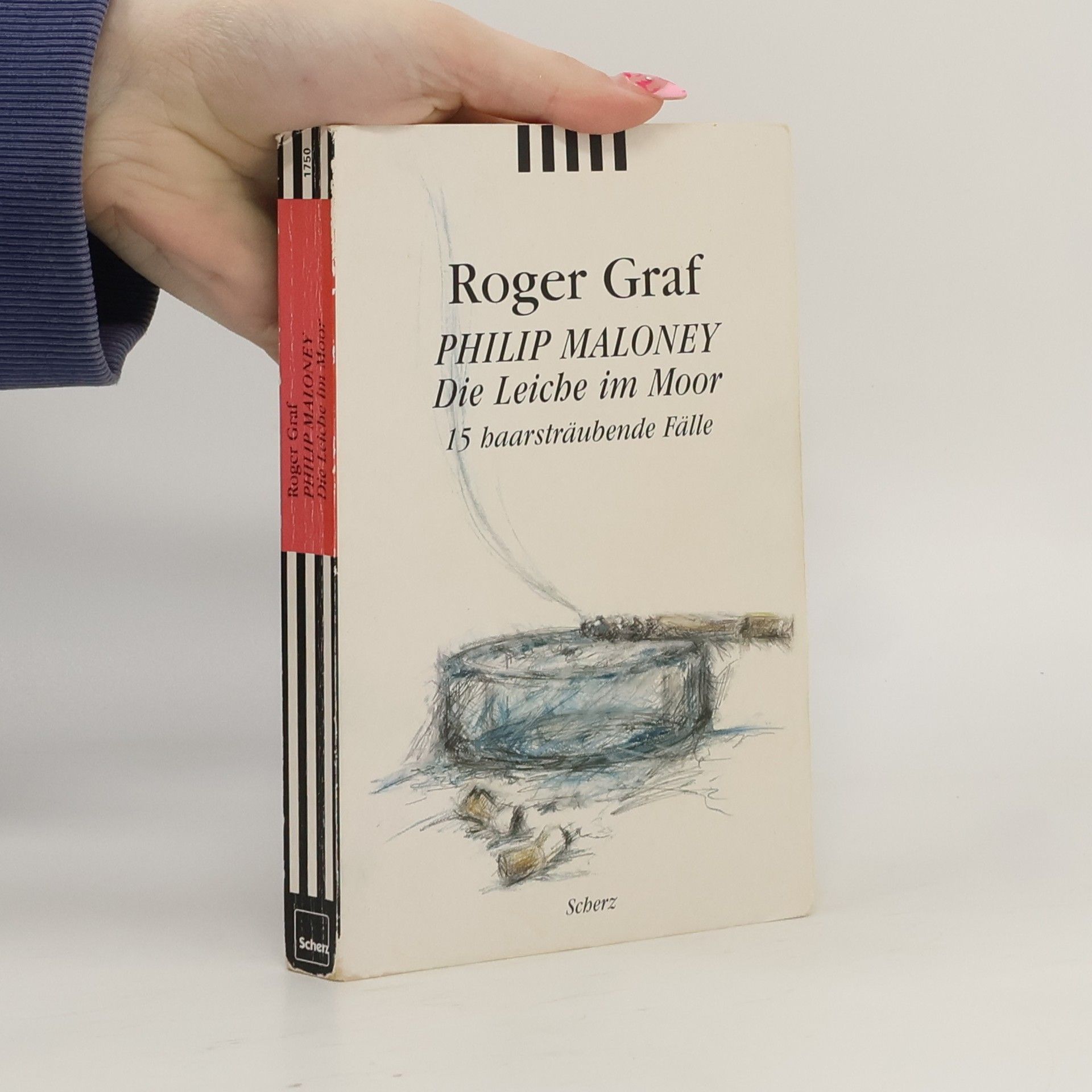 Roger Graf Philip Maloney. Die Leiche im Moor. 15 haarsträubende Fälle.