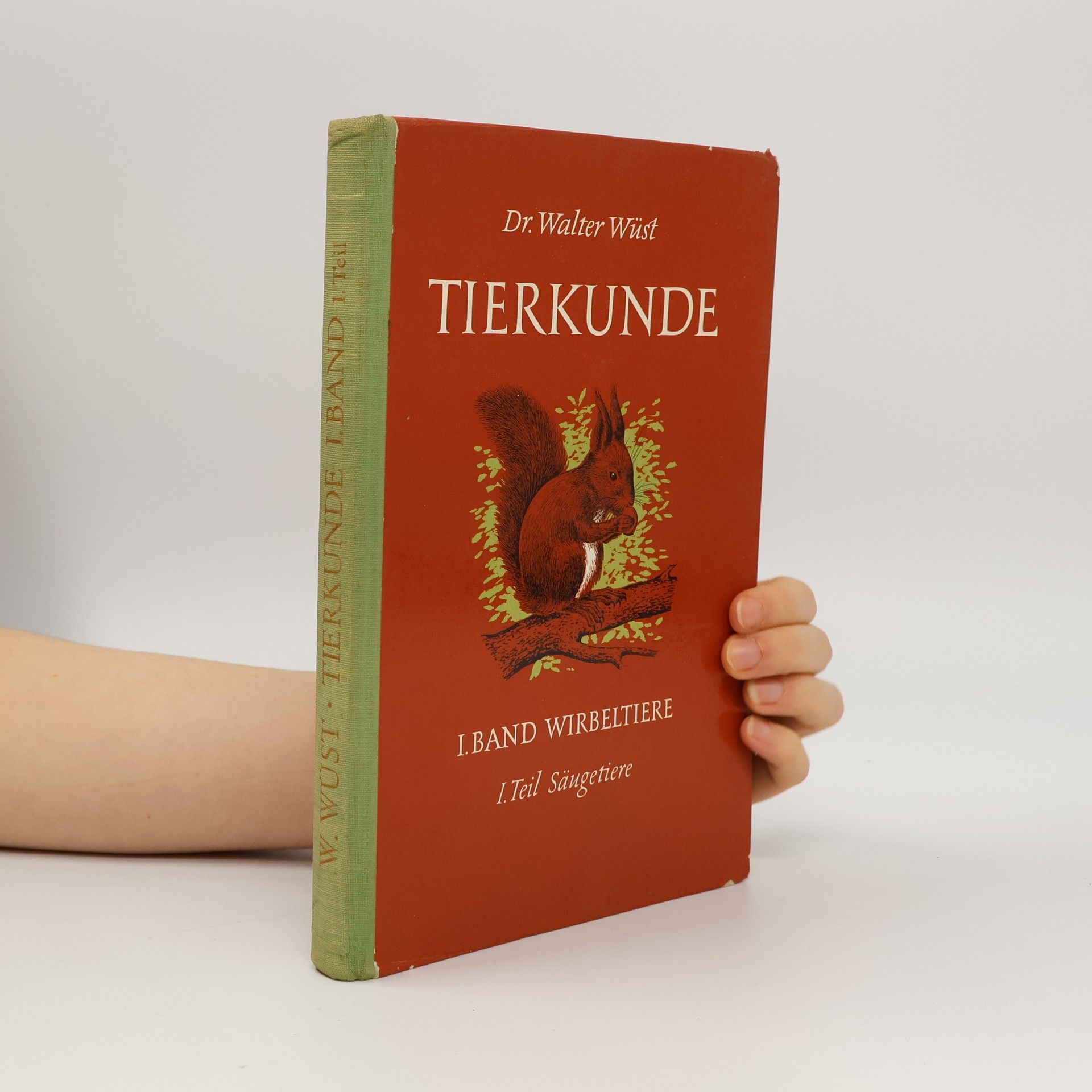 Walter Wüst Tierkunde I. Band