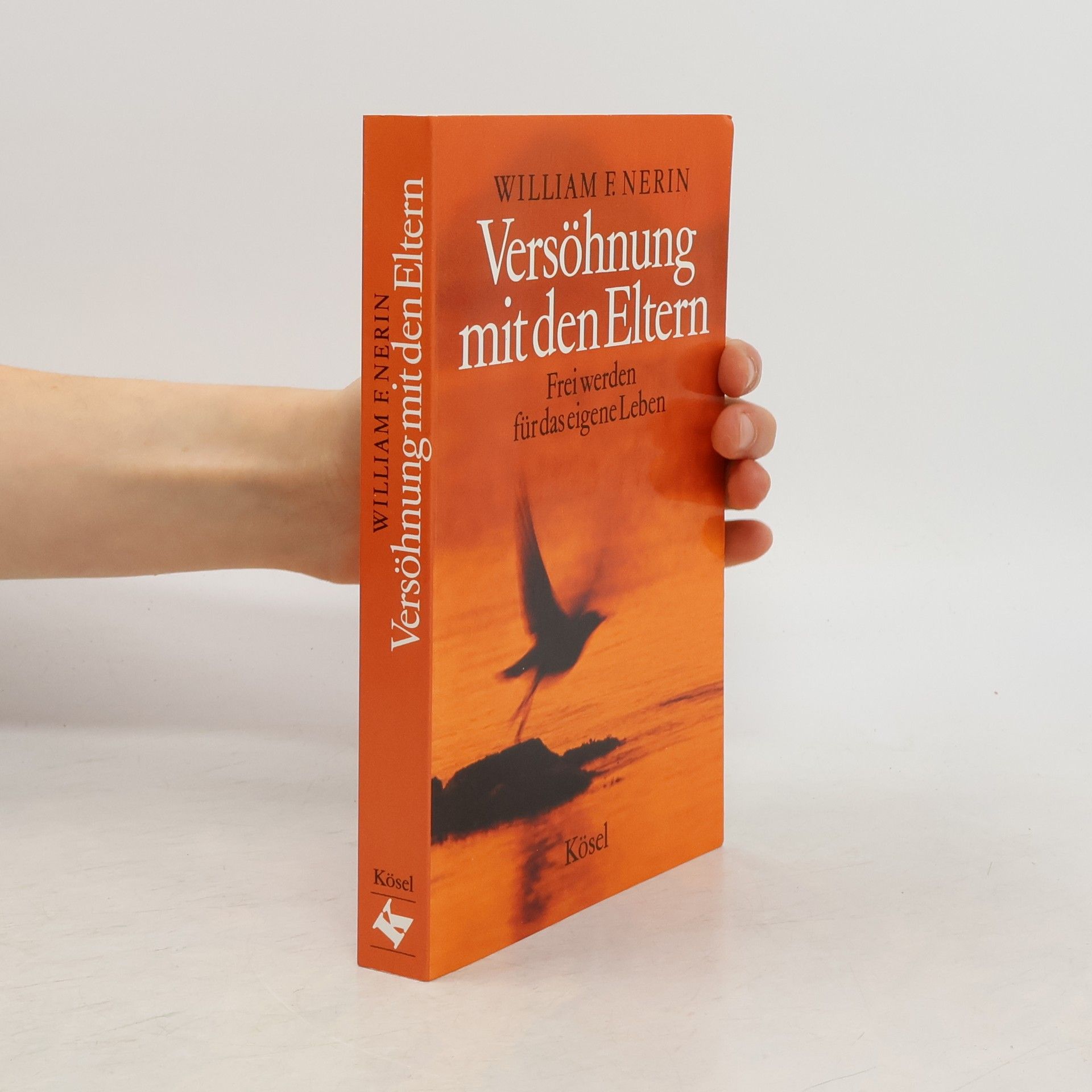 William F. Nerin Versöhnung mit den Eltern