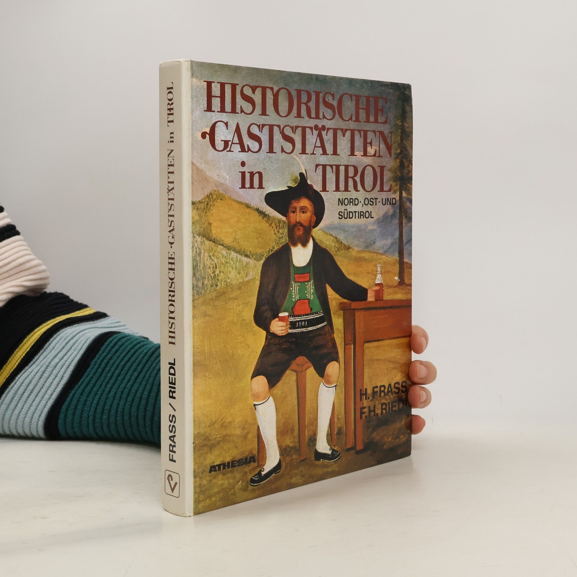 Hermann Frass Historische Gaststätten in Tirol