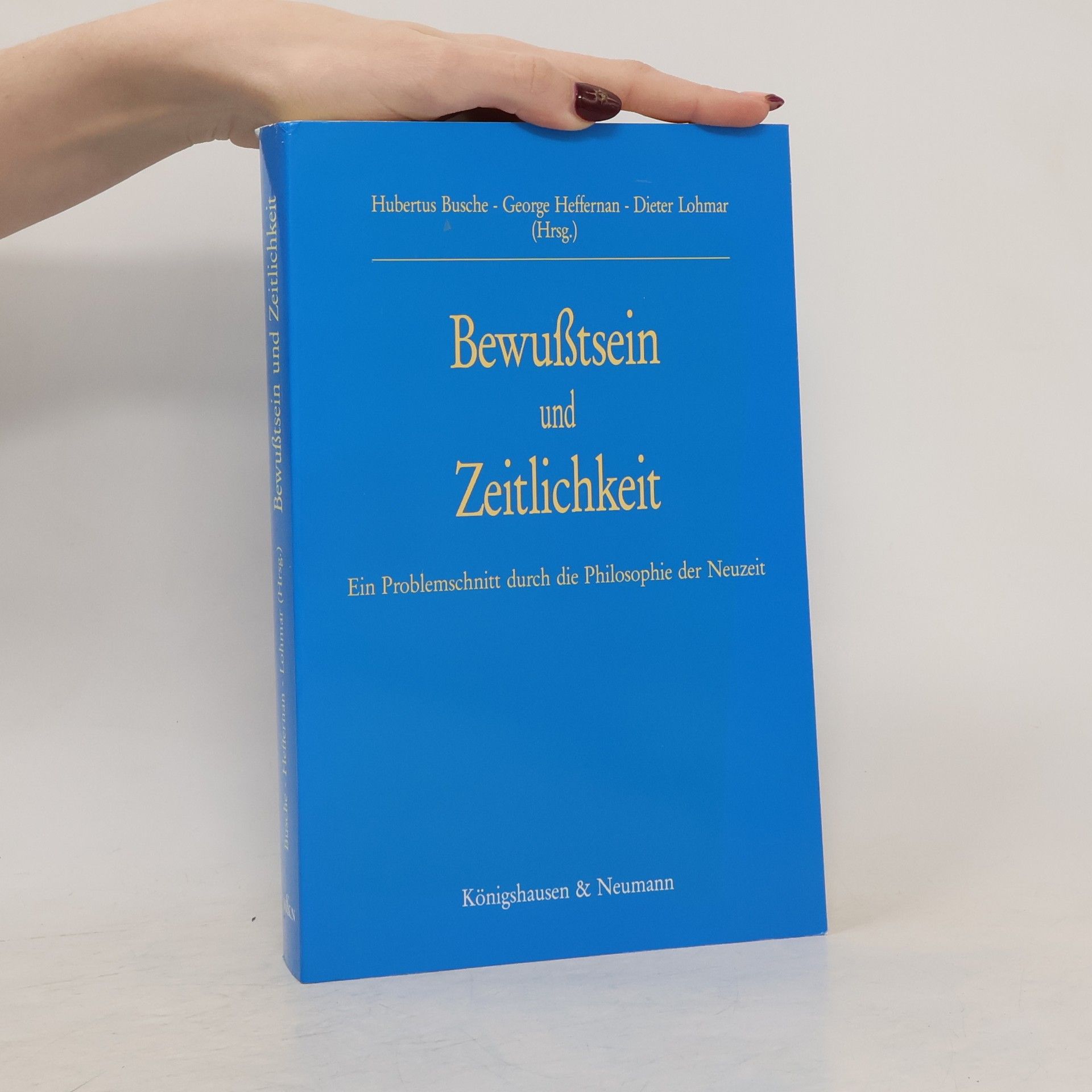 Hubertus Busche Bewusstsein und Zeitlichkeit