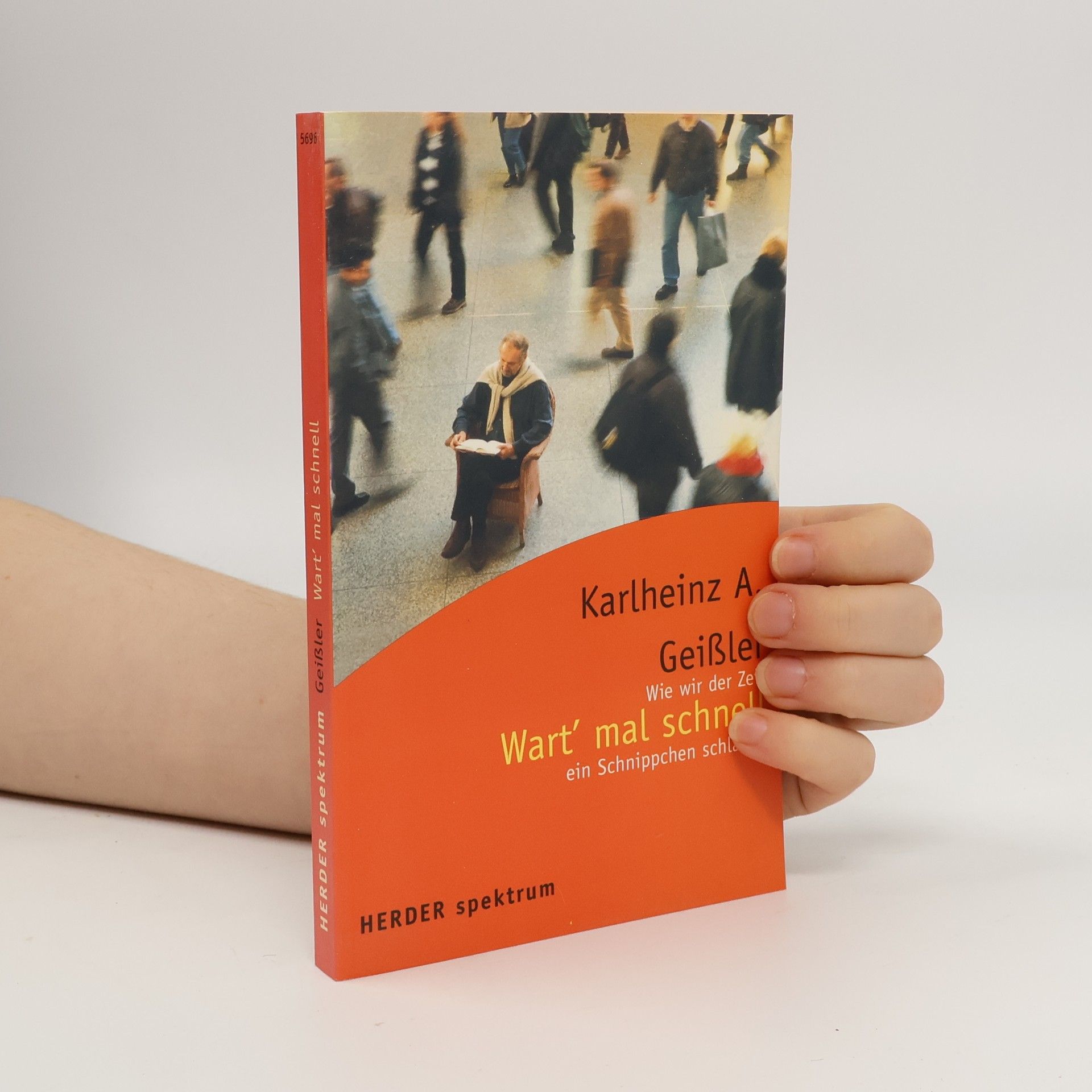 Karlheinz Geißler Wart' mal schnell