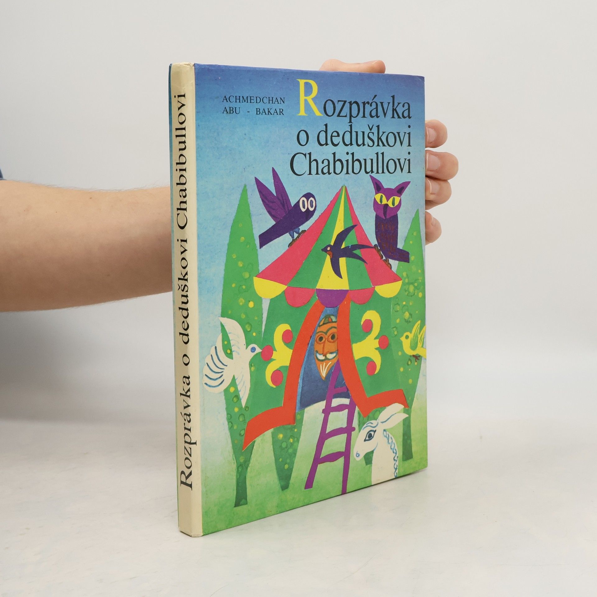 Rozprávka o deduškovi Chabibullovi