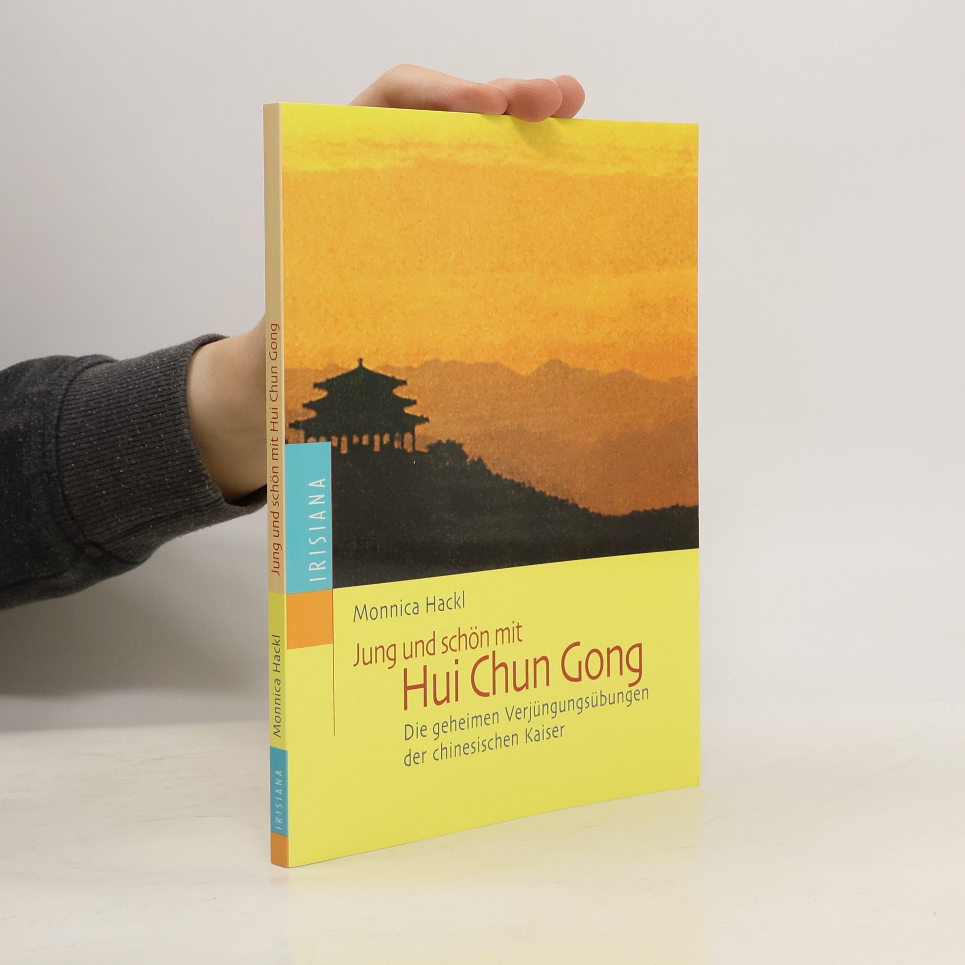 Autorenkollektiv Jung und schön mit Hui-chun-gong