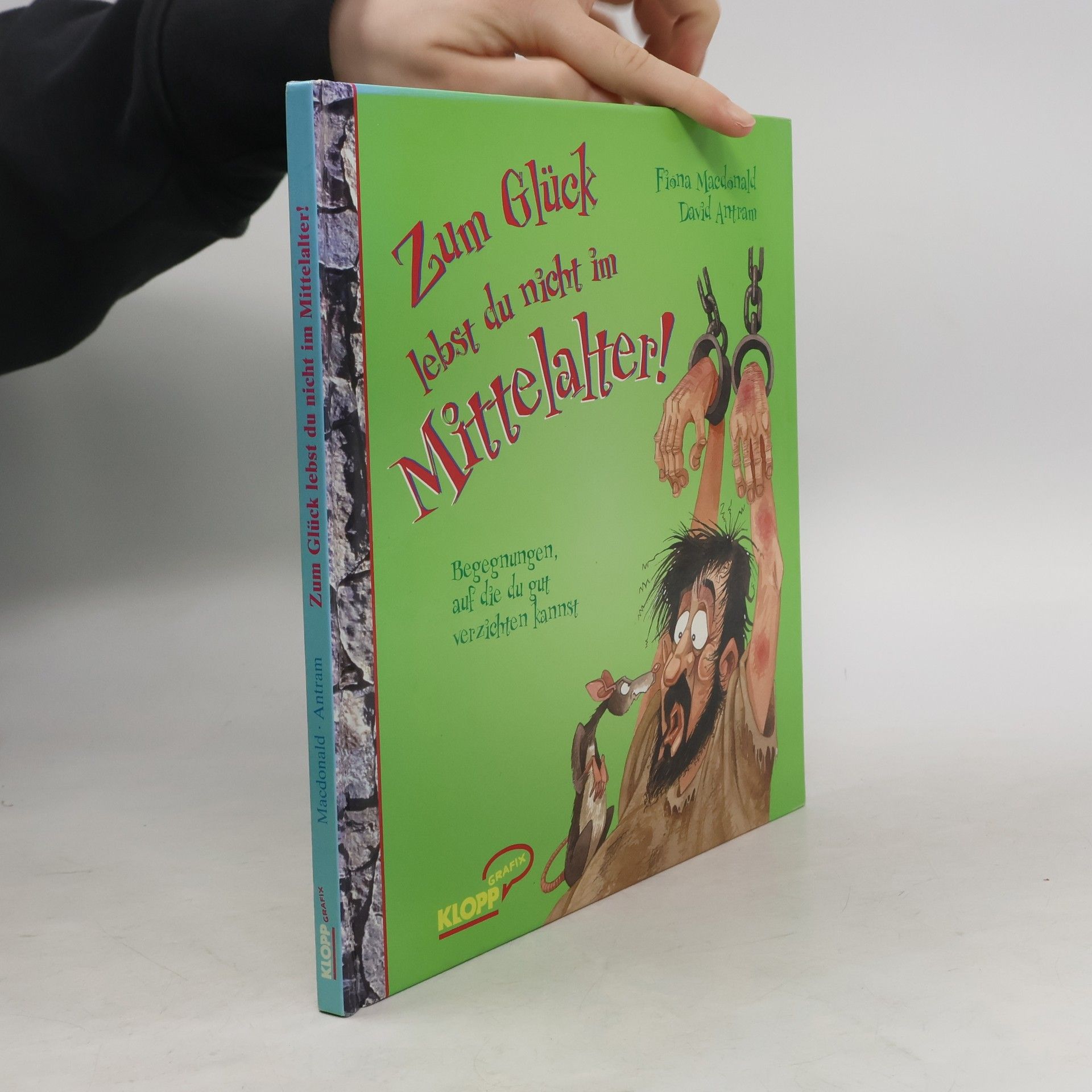 Zum Glück lebst du nicht im Mittelalter!