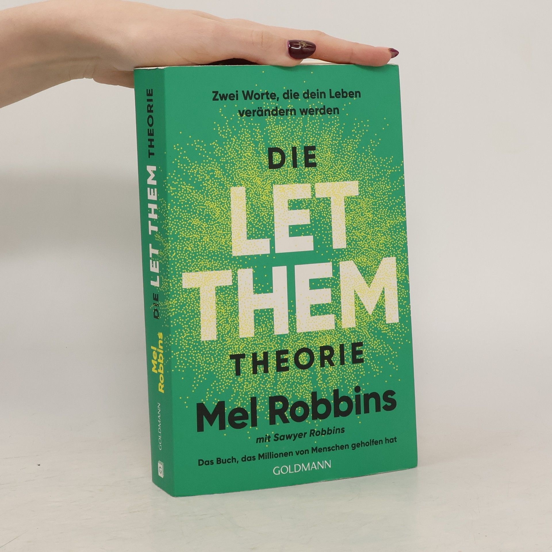 Mel Robbins Die LET THEM Theorie