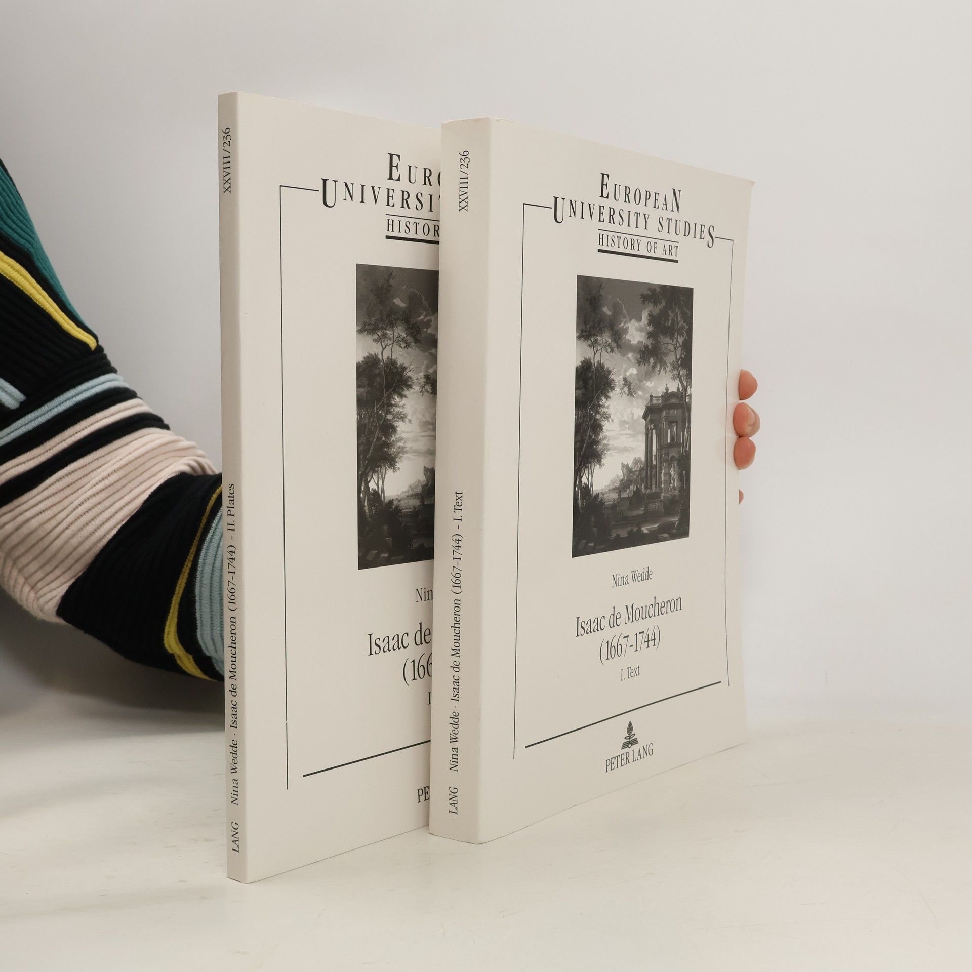 Nina Wedde Isaac de Moucheron (1667-1744) I.-II. Text, Plates