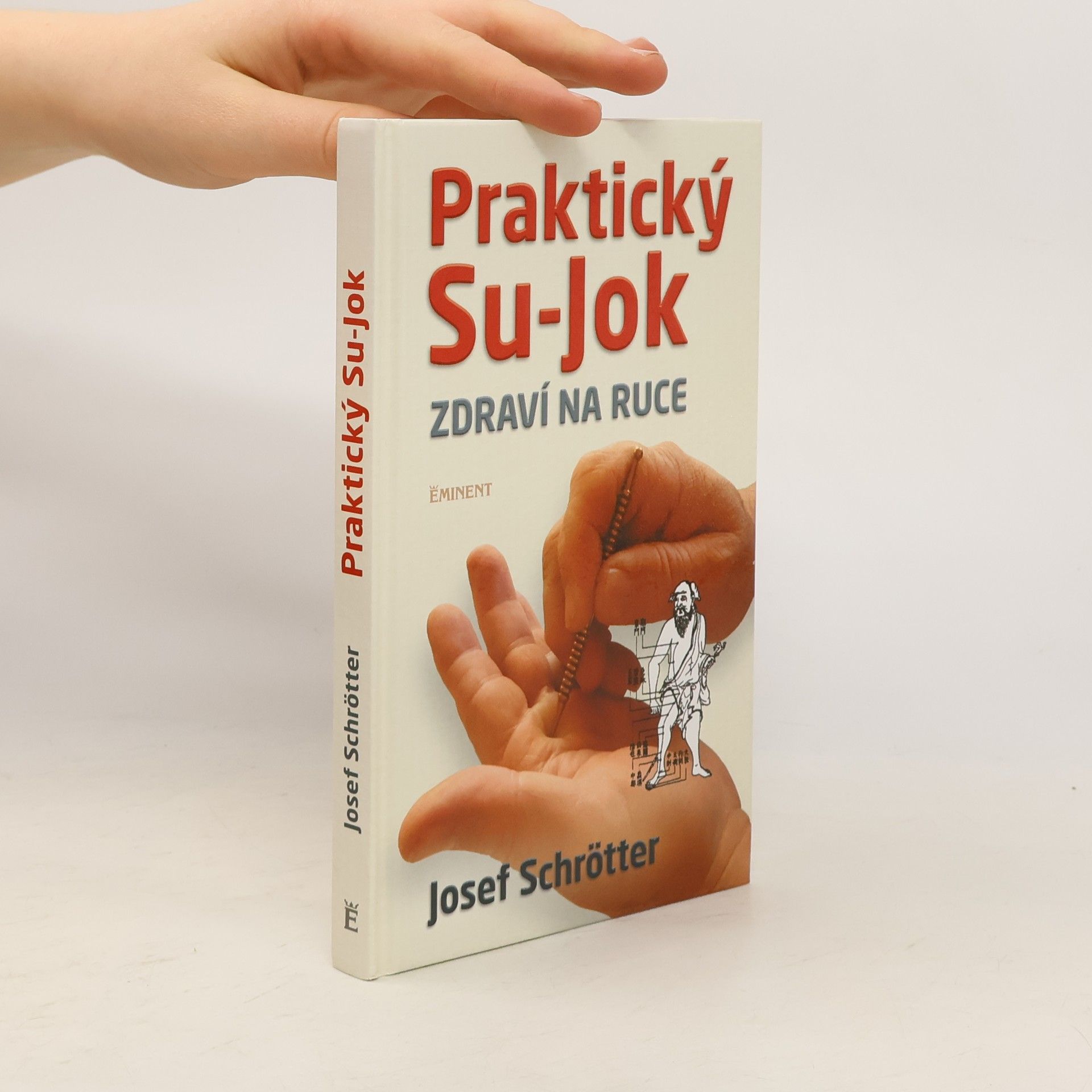 Praktický Su-Jok : zdraví na ruce