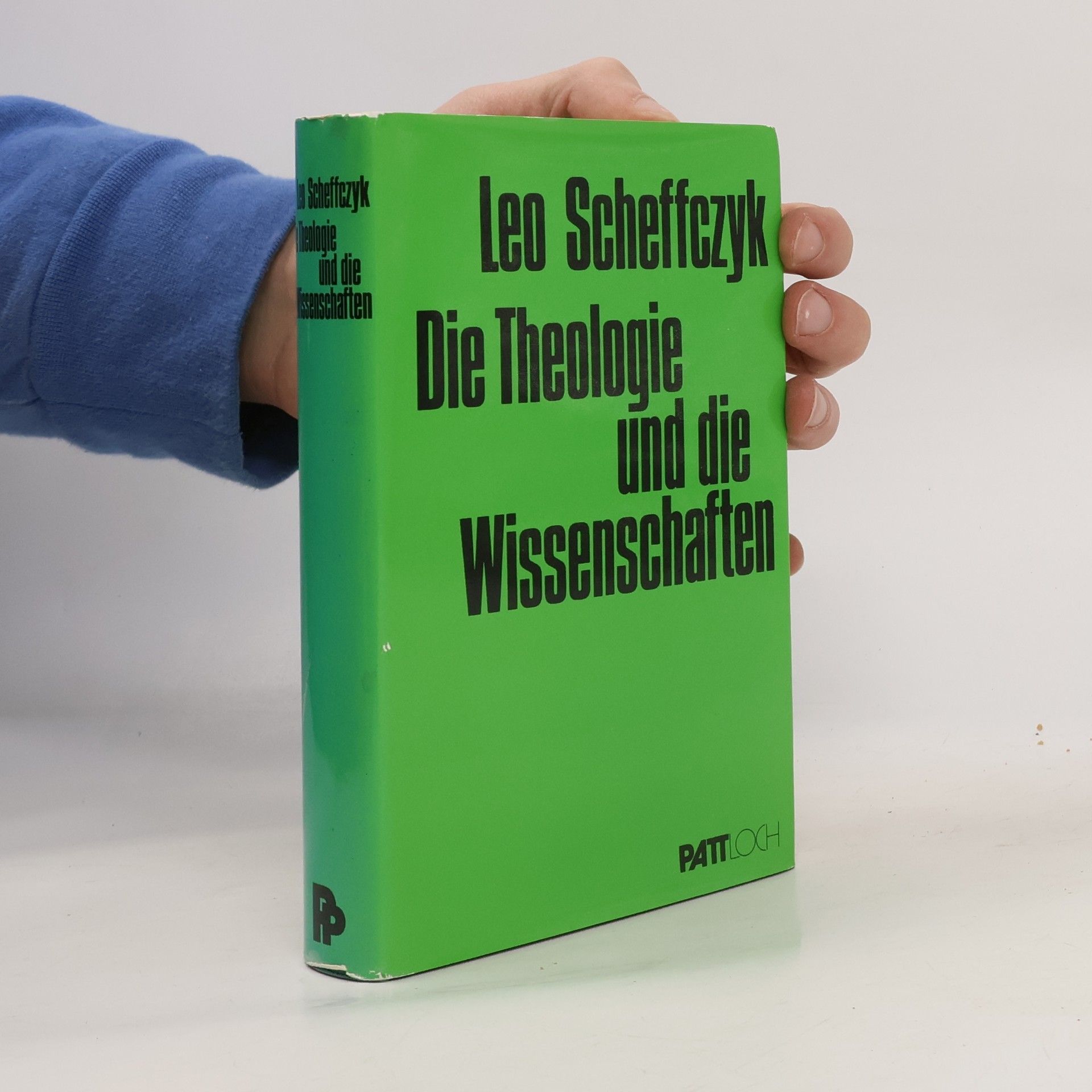 Leo Scheffczyk Die Theologie und die Wissenschaften