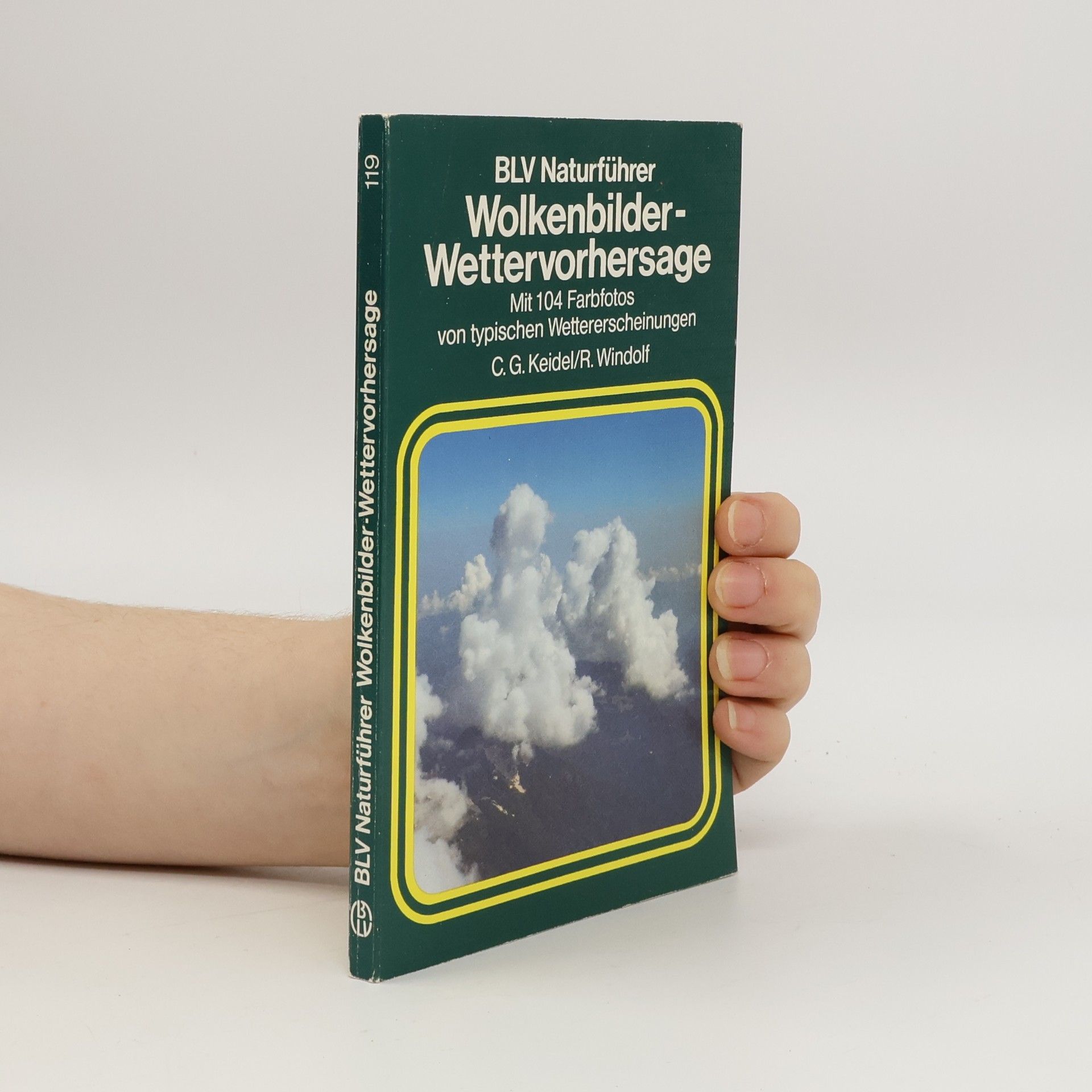 BLV Naturführer - 119: Wolkenbilder - Wettervorhersage