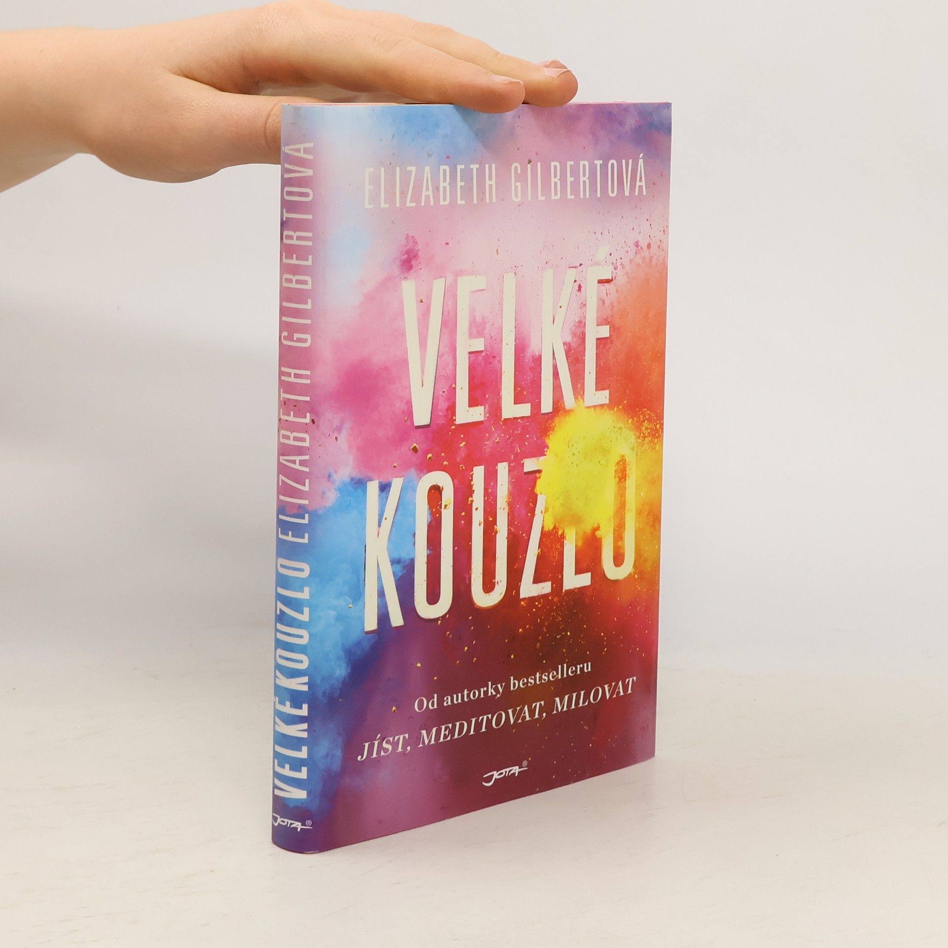 Elizabeth Gilbertová Velké kouzlo