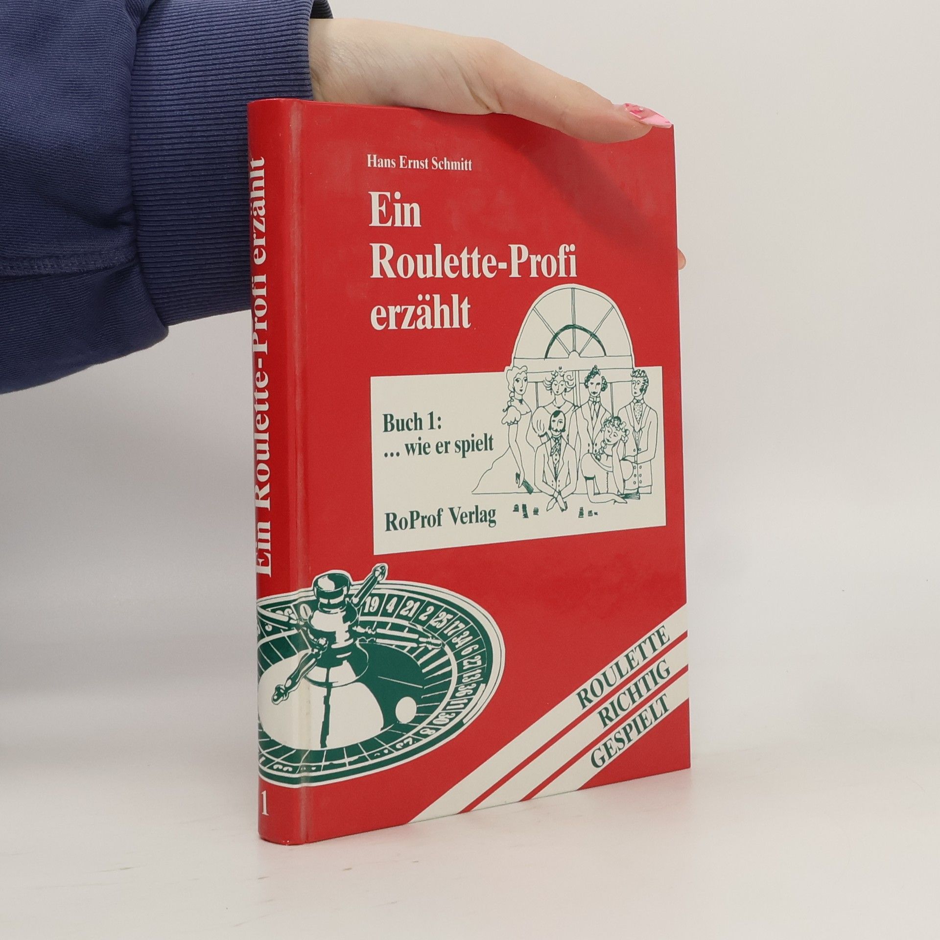 Hans Ernst Schmitt Ein Roulette-Profi erzählt 1