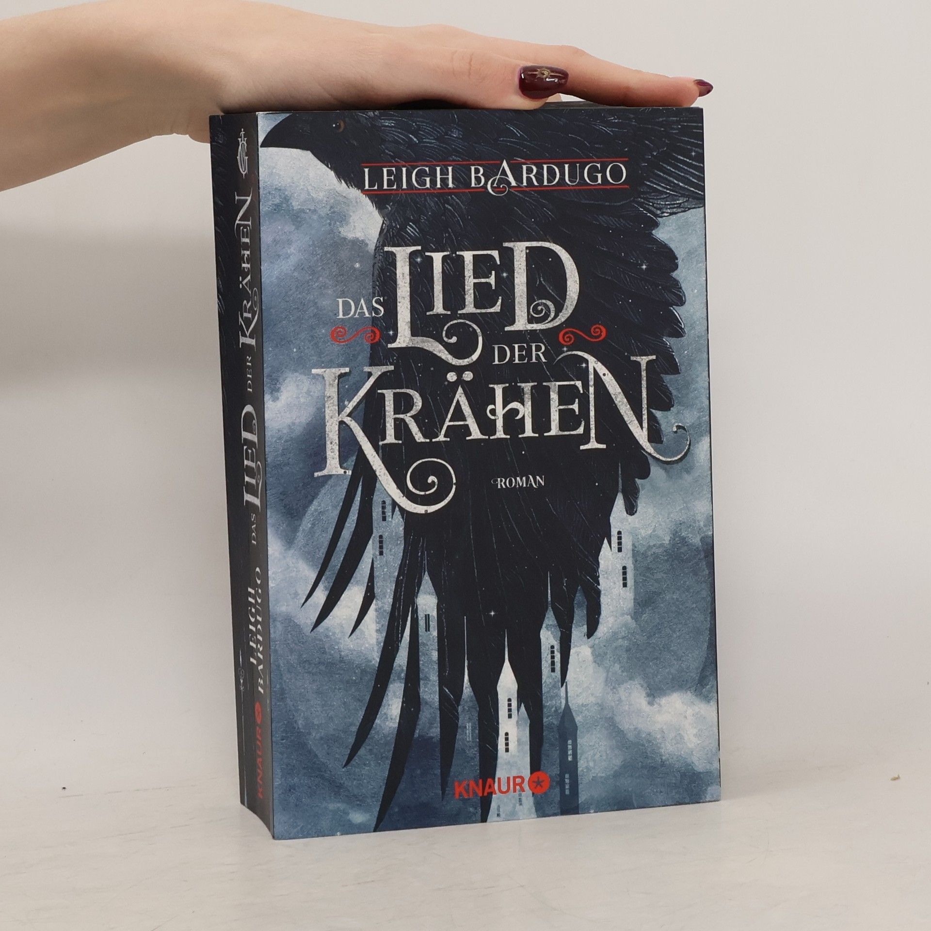 Leigh Bardugo Das Lied der Krähen