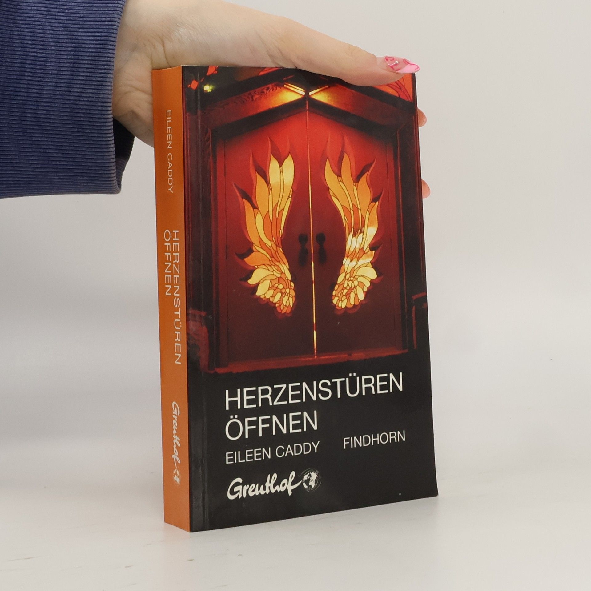 Eileen Caddy Herzenstüren öffnen