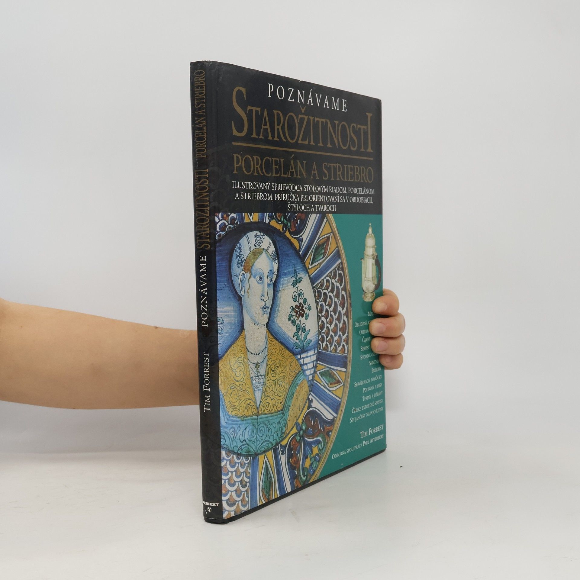 Poznávame starožitnosti porcelán a striebro