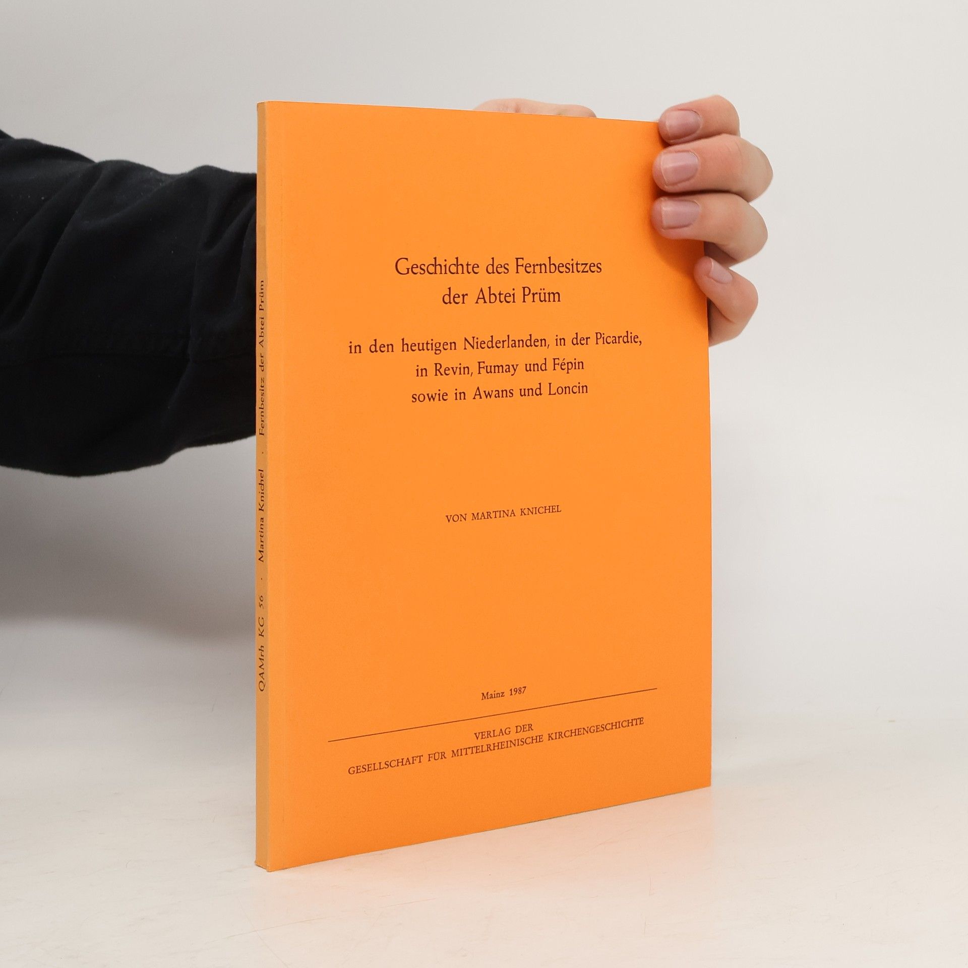 Geschichte des Fernbesitzes der Abtei Prüm