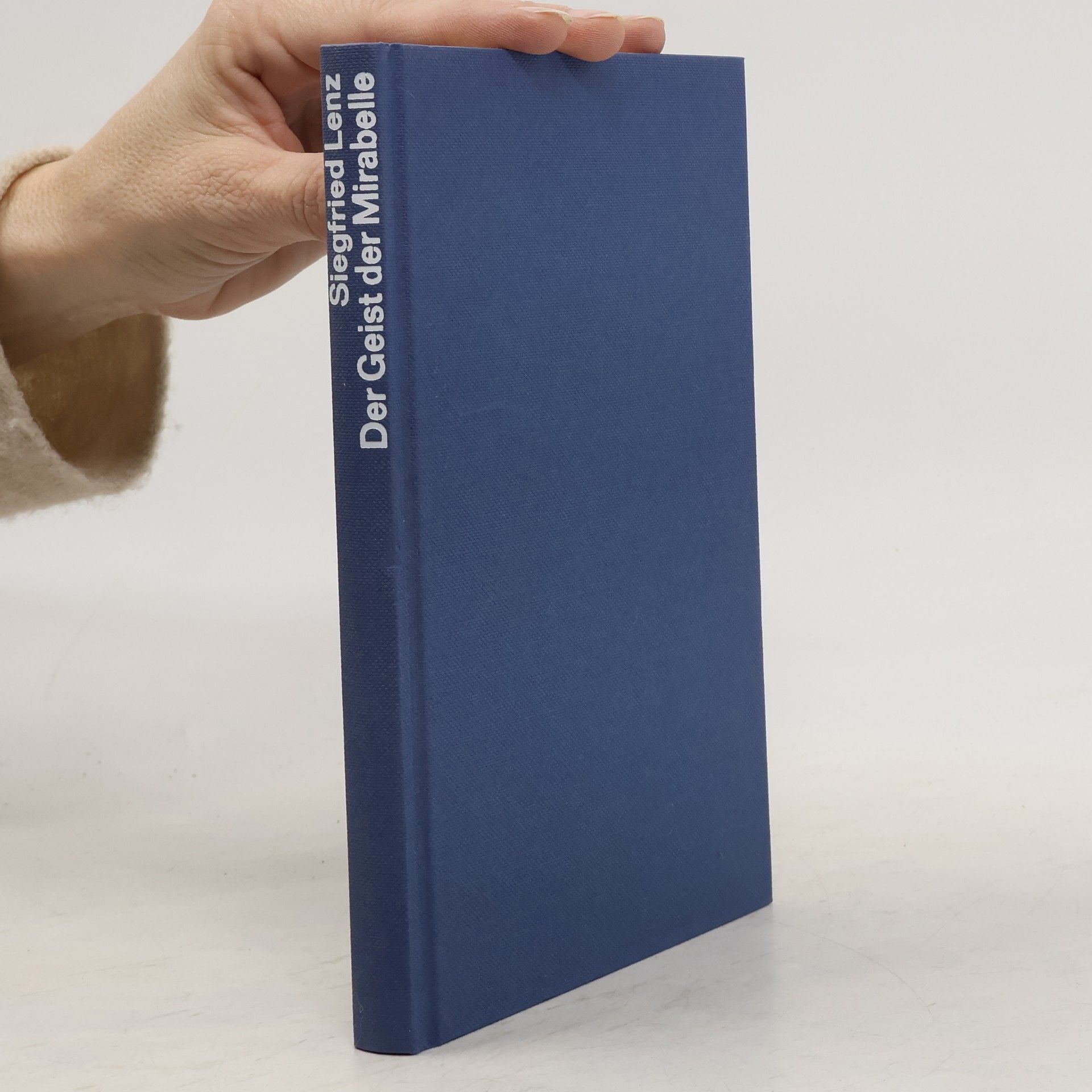 Siegfried Lenz Der Geist der Mirabelle