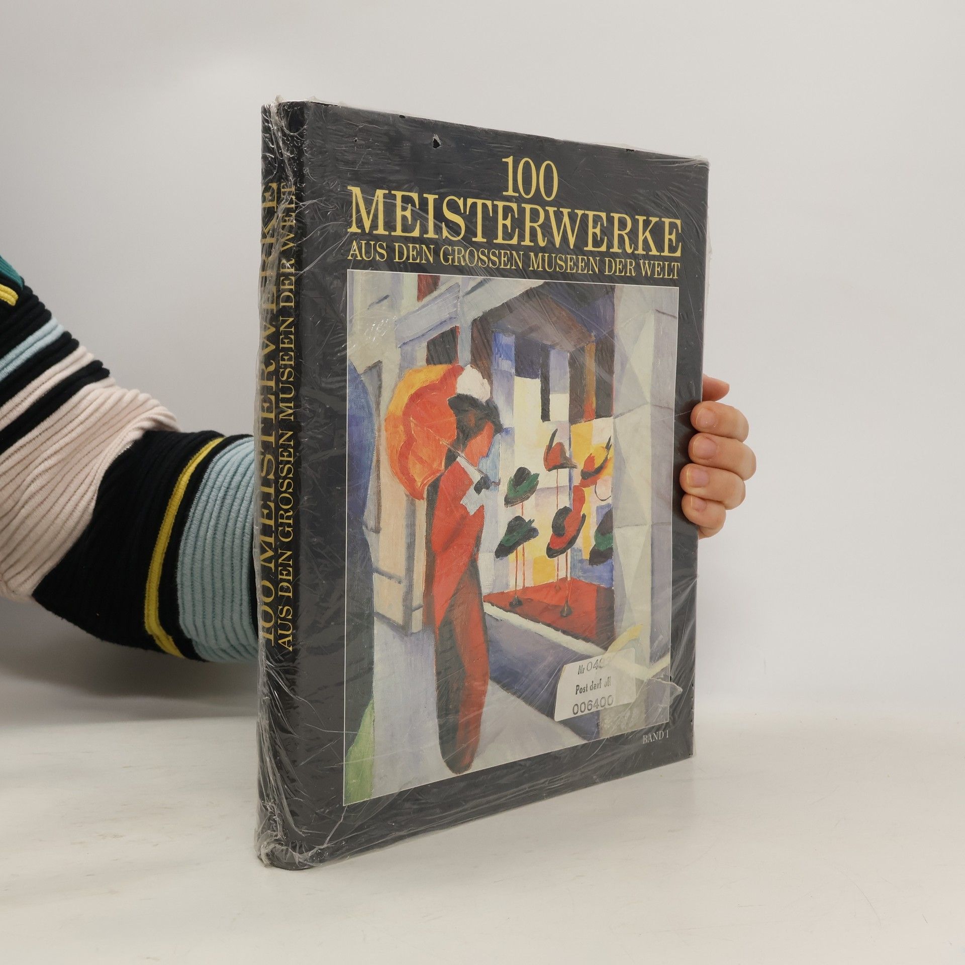 Autorenkollektiv 100 Meisterwerke aus den grossen Museen der Welt