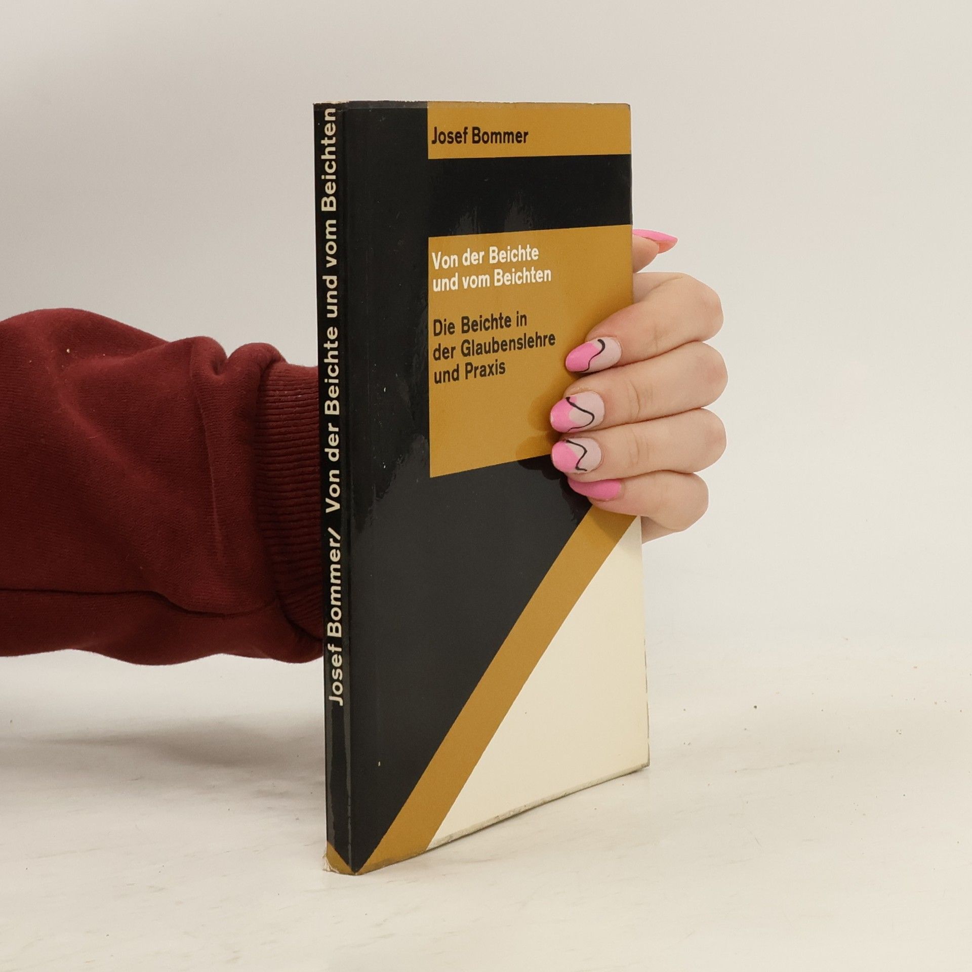 Josef Bommer Von der Beichte und vom Beichten