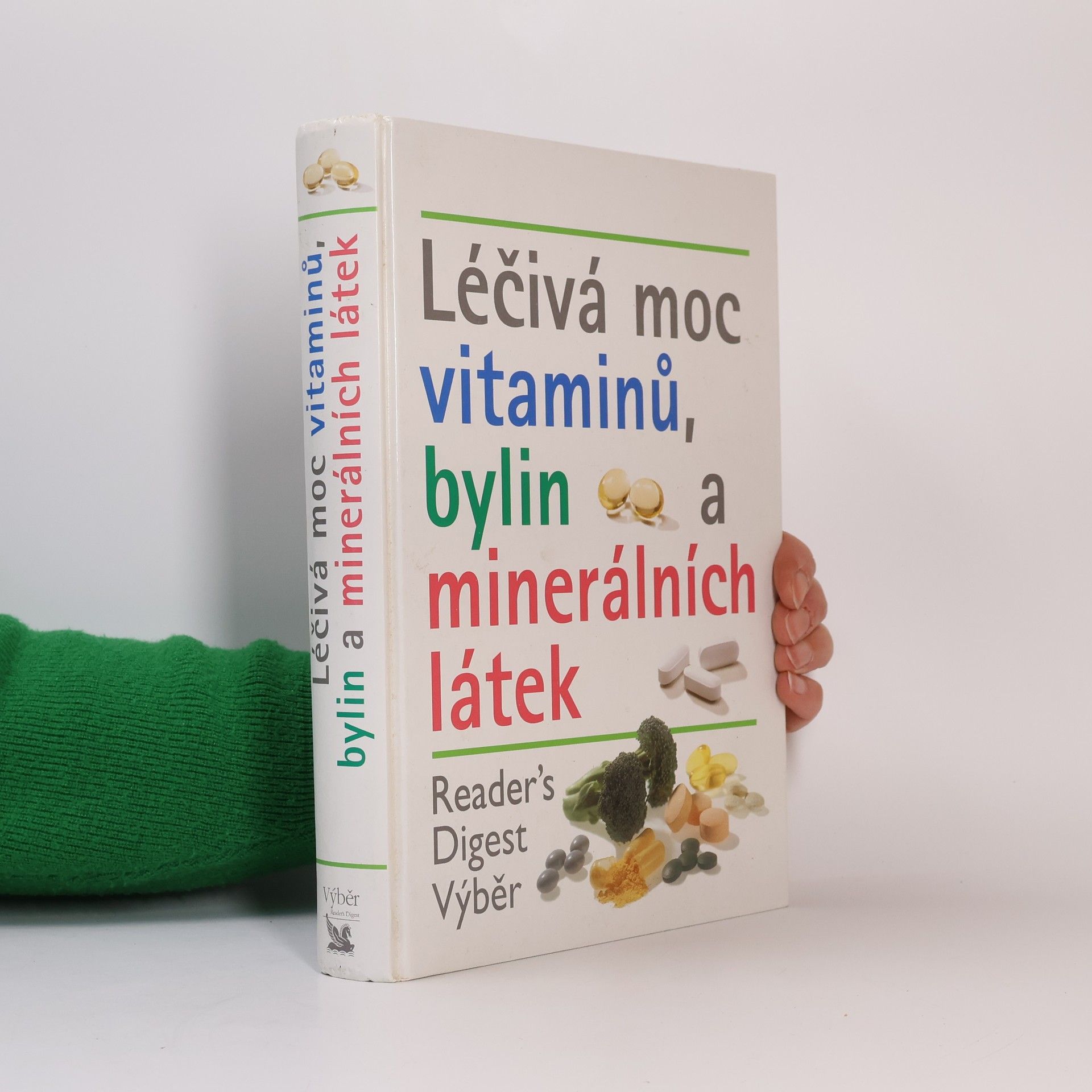 Autorenkollektiv Léčivá moc vitaminů, bylin a minerálních látek