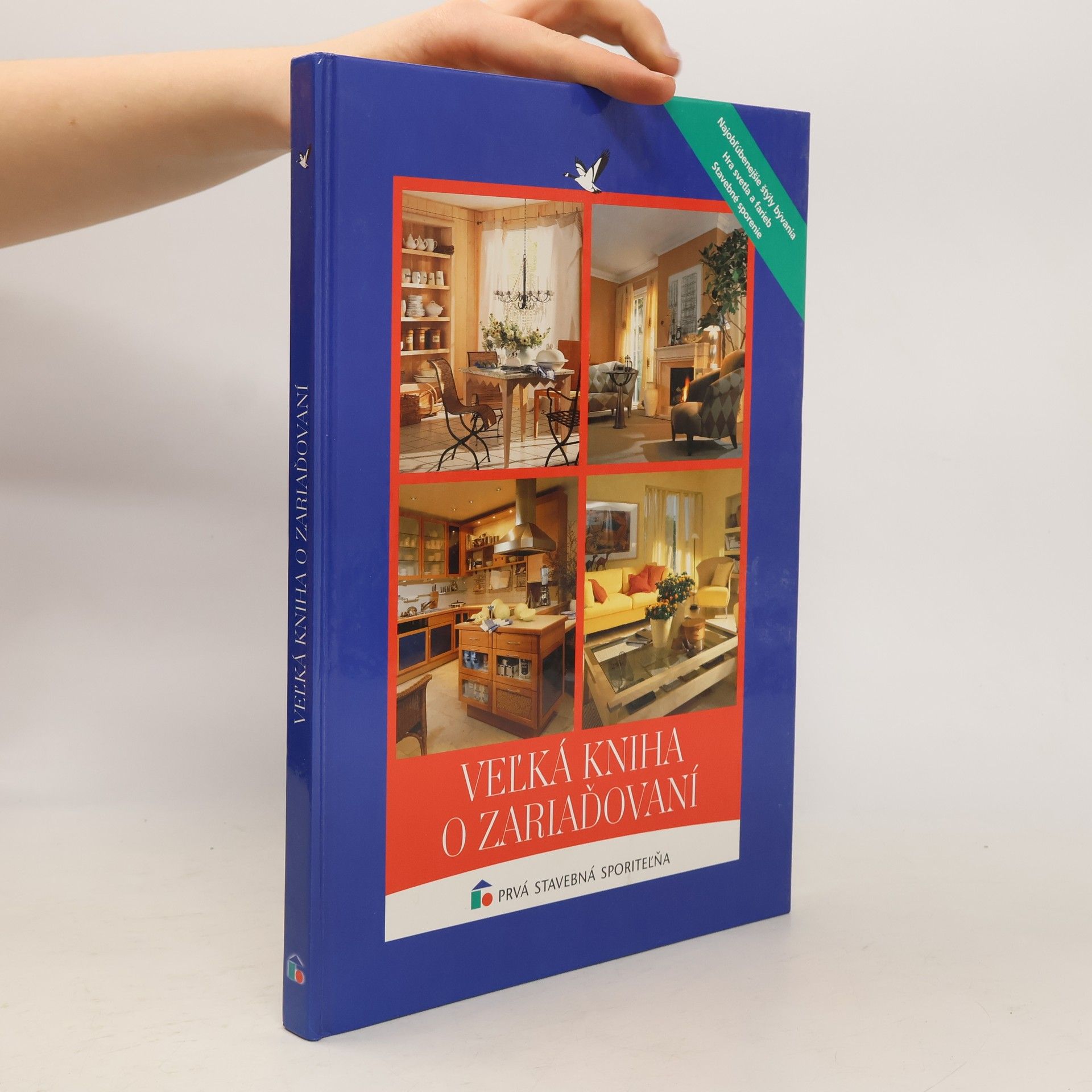Kolektiv autorů Vel'ká kniha o zariaďovaní