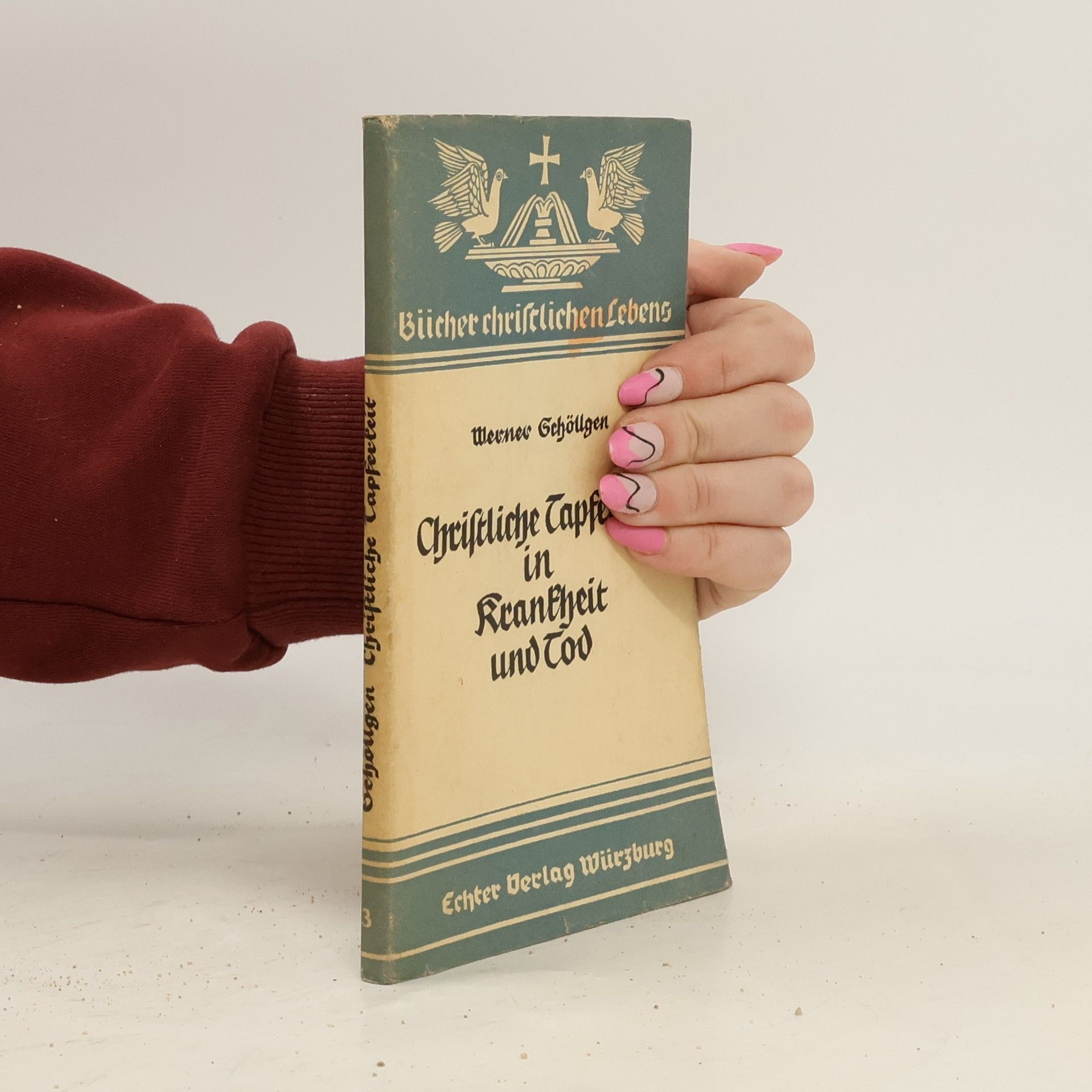 Werner Schöllgen Christliche Tapferkeit