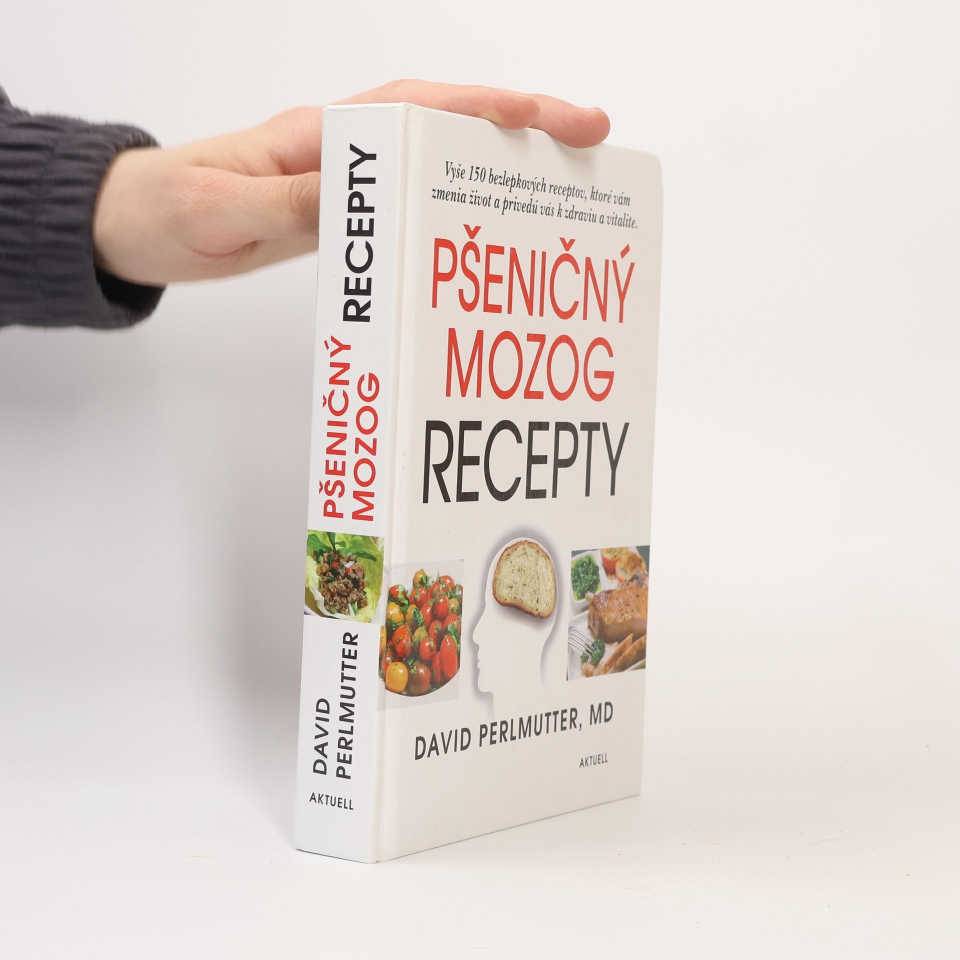 David Perlmutter Pšeničný mozog - Recepty