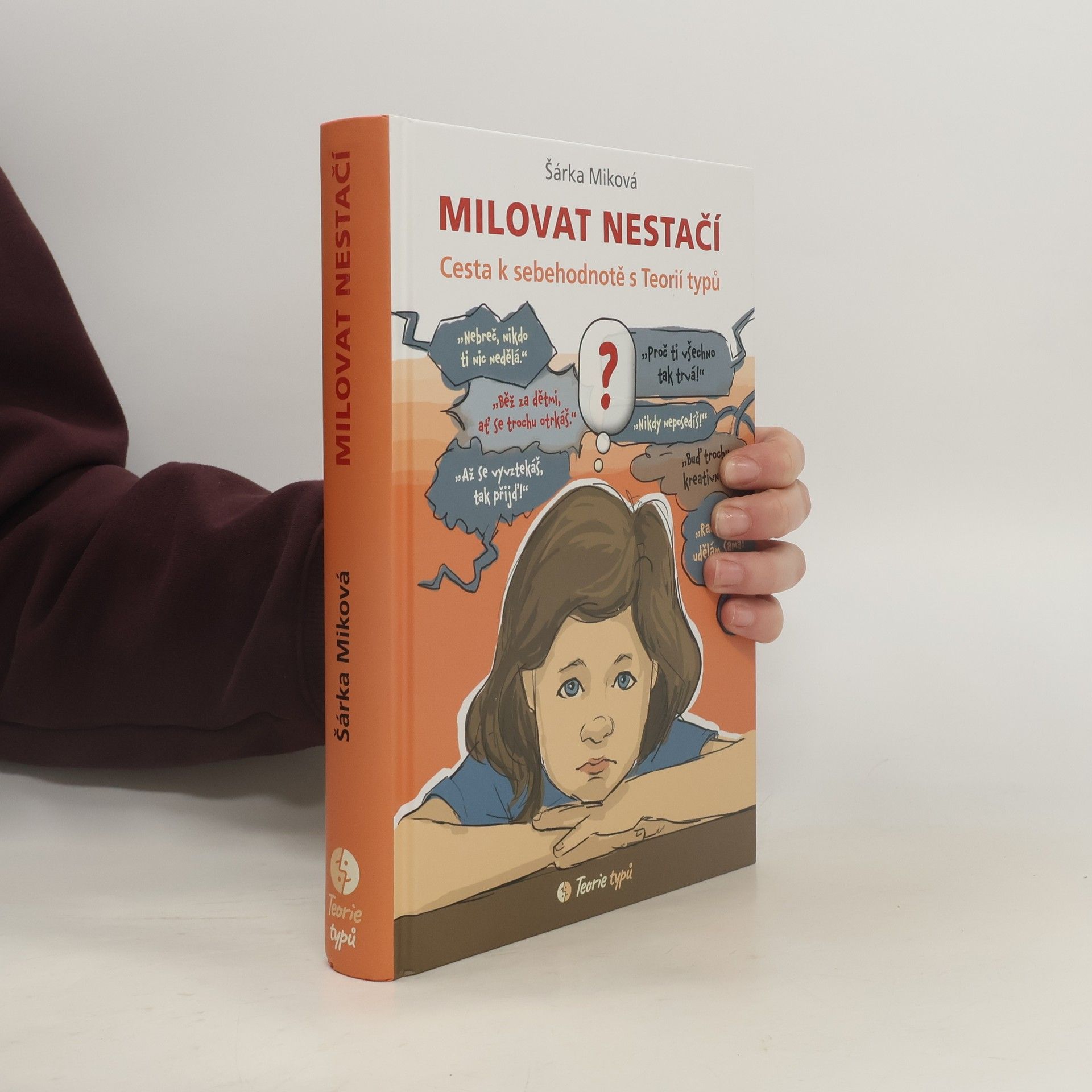 Šárka Miková Milovat nestačí