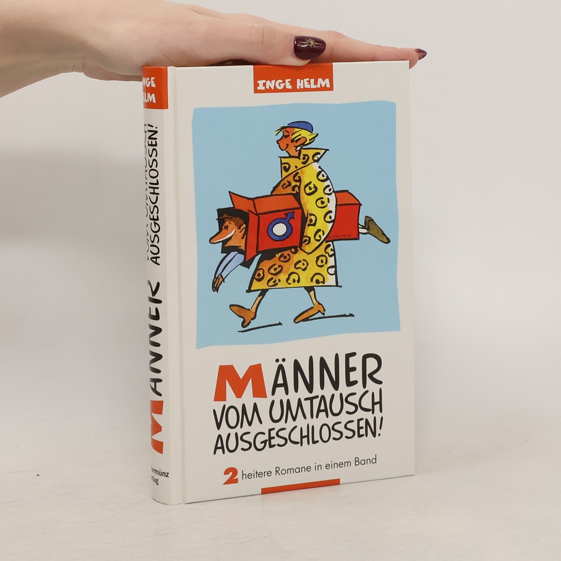 Inge Helm Männer vom Umtausch ausgeschlossen!